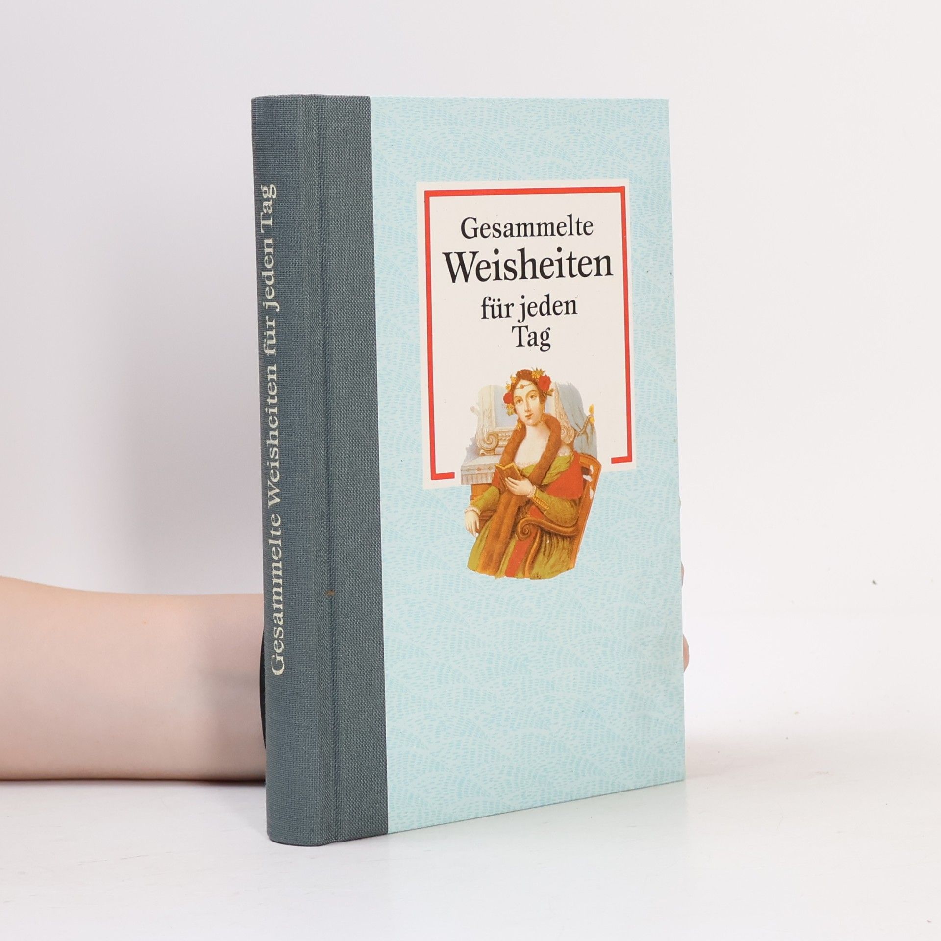 Various authors Gesammelte Weisheiten für jeden Tag