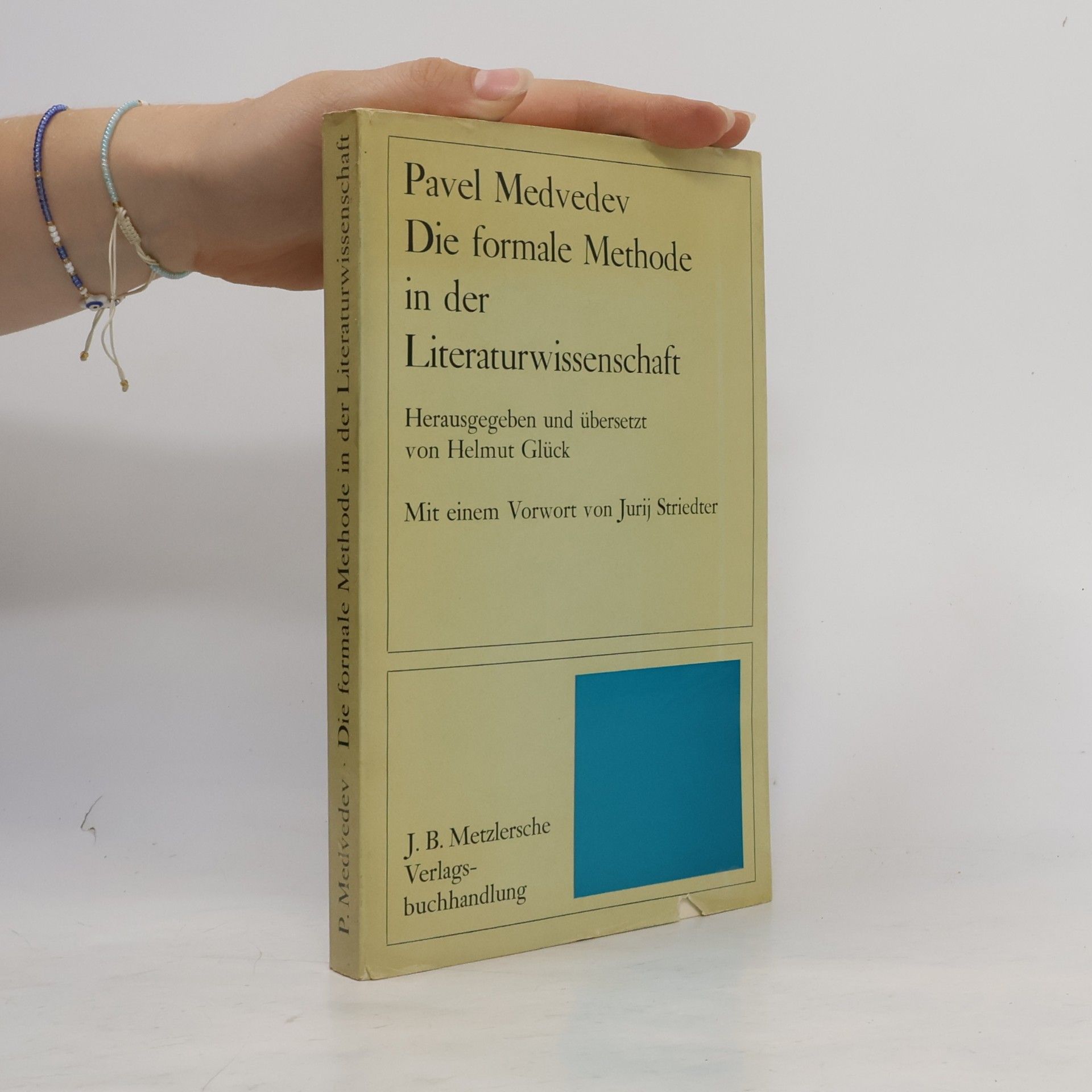Pavel Nikolaevic Medvedev Die formale Methode in der Literaturwissenschaft
