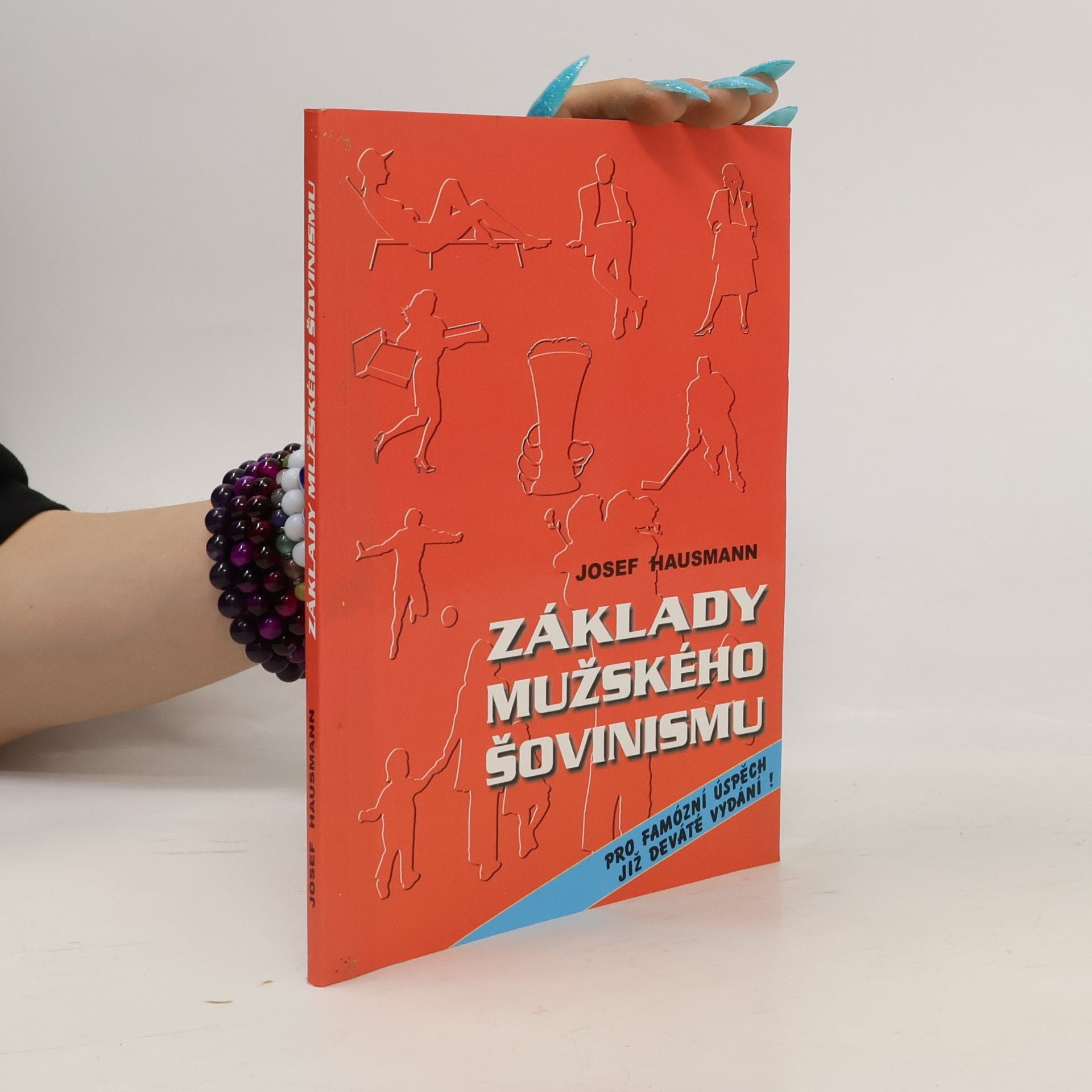 Josef Hausmann Základy mužského šovinismu