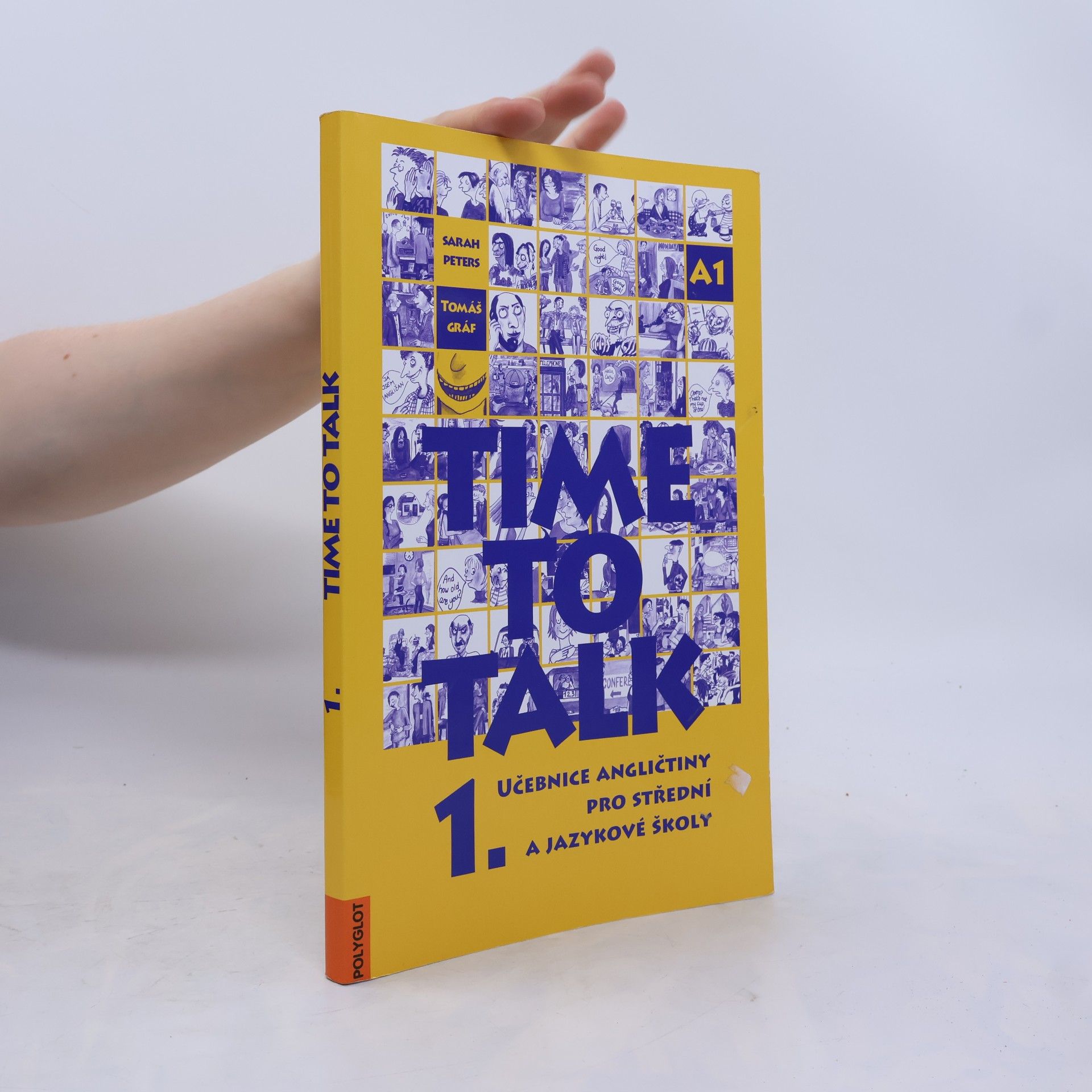Tomáš Gráf Time to talk 1. Učebnice angličtiny pro střední a jazykové školy