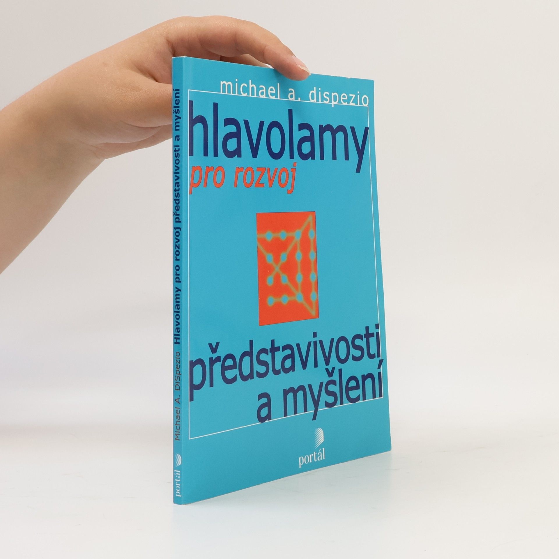 Myron Miller Hlavolamy pro rozvoj představivosti a myšlení