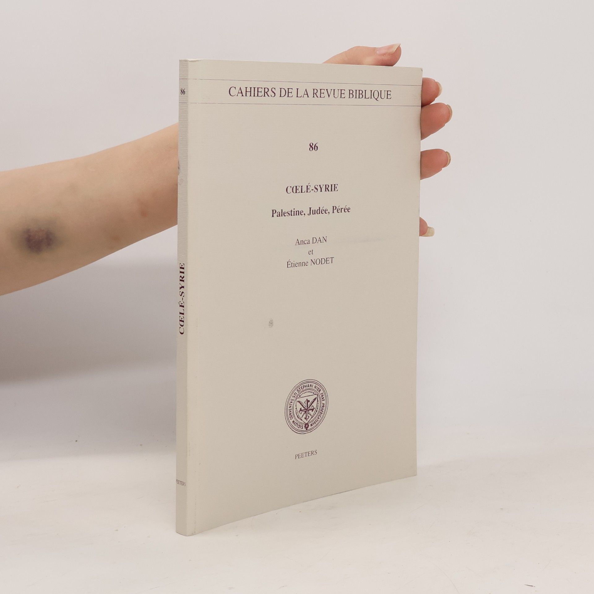 Étienne Nodet Cahiers de la Revue Biblique - 86: Cœlé-Syrie