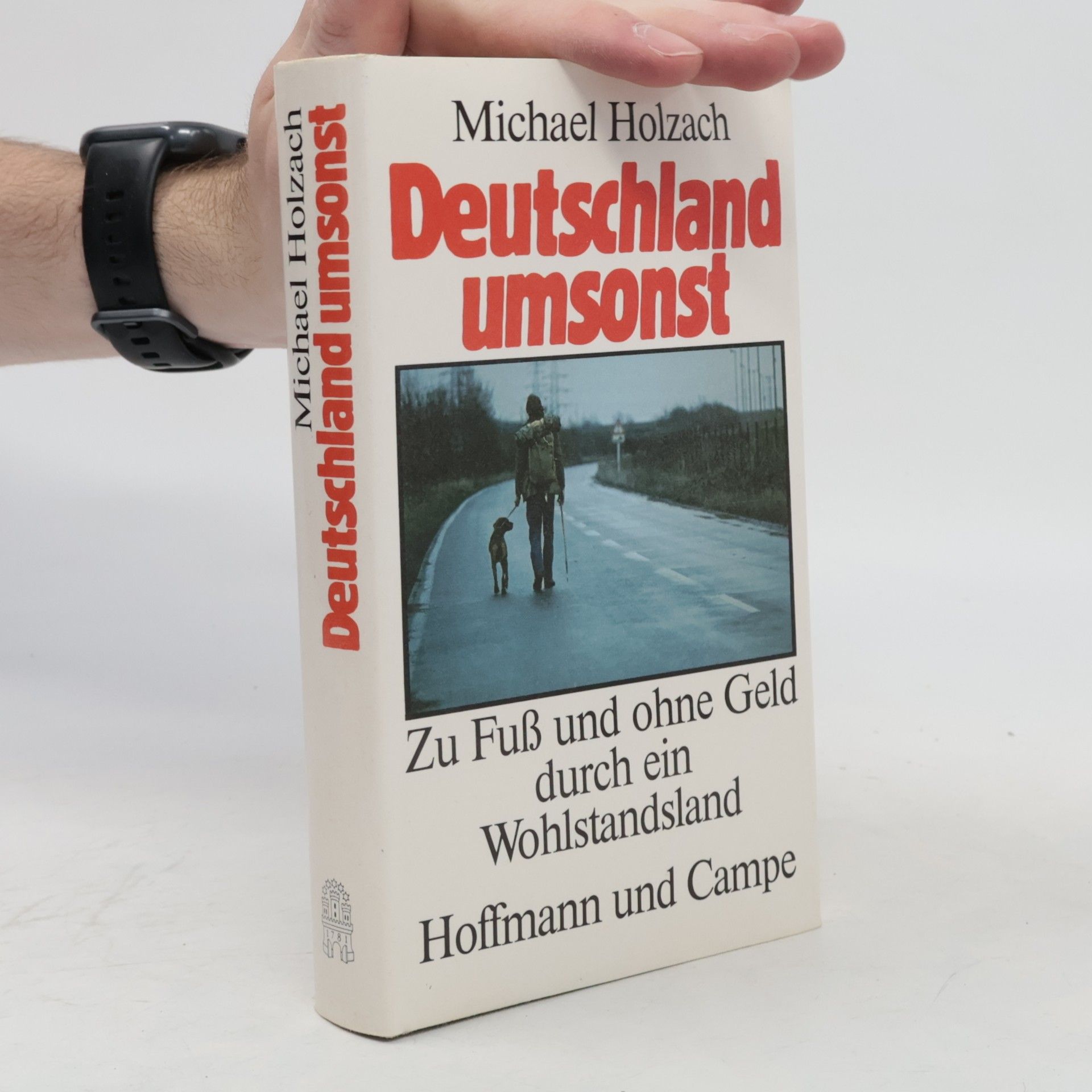 Michael Holzach Deutschland umsonst
