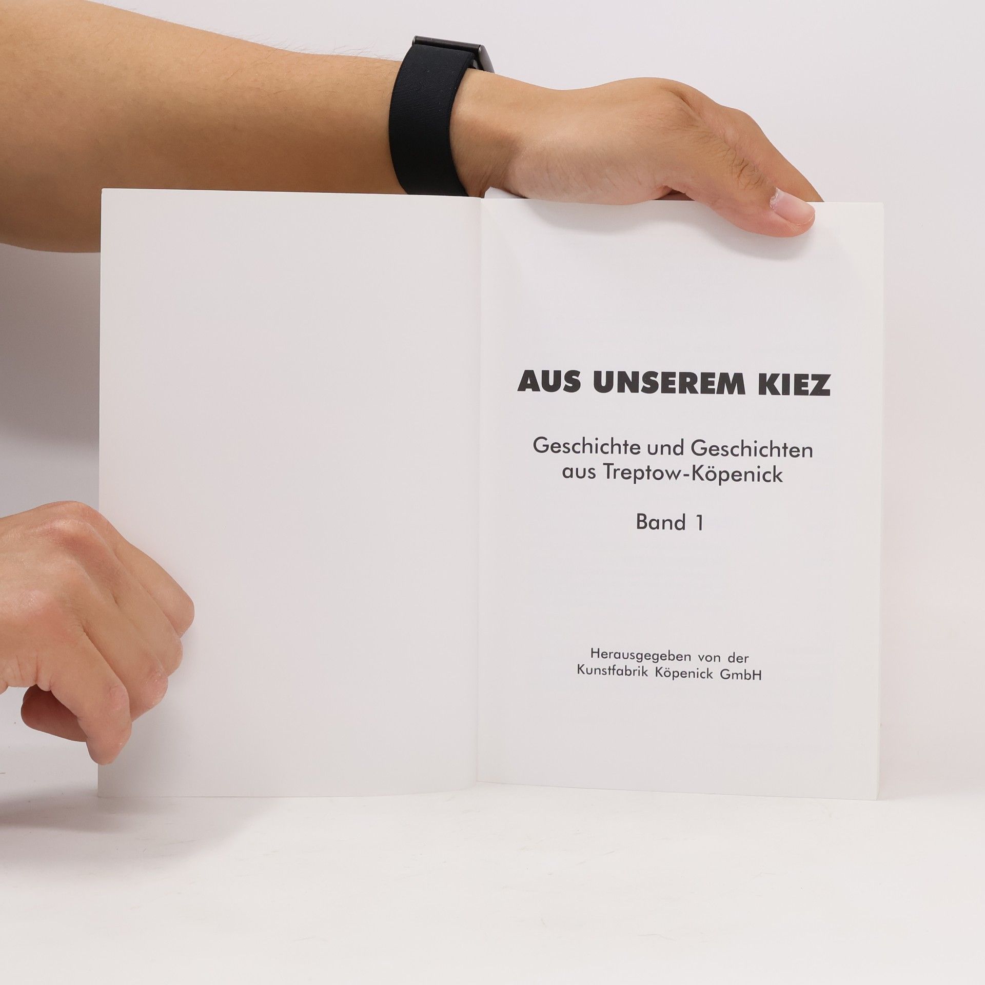Autorenkollektiv Aus unserem Kiez. Geschichte und Geschichten aus Treptow-Köpenick 1
