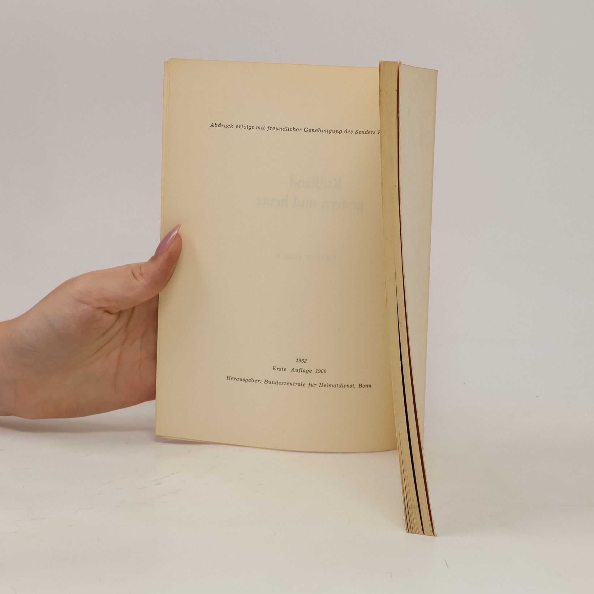 Kolektiv autorů Schriftenreihe der Bundeszentrale für Heimatdienst 45. Rußland -gestern und heute
