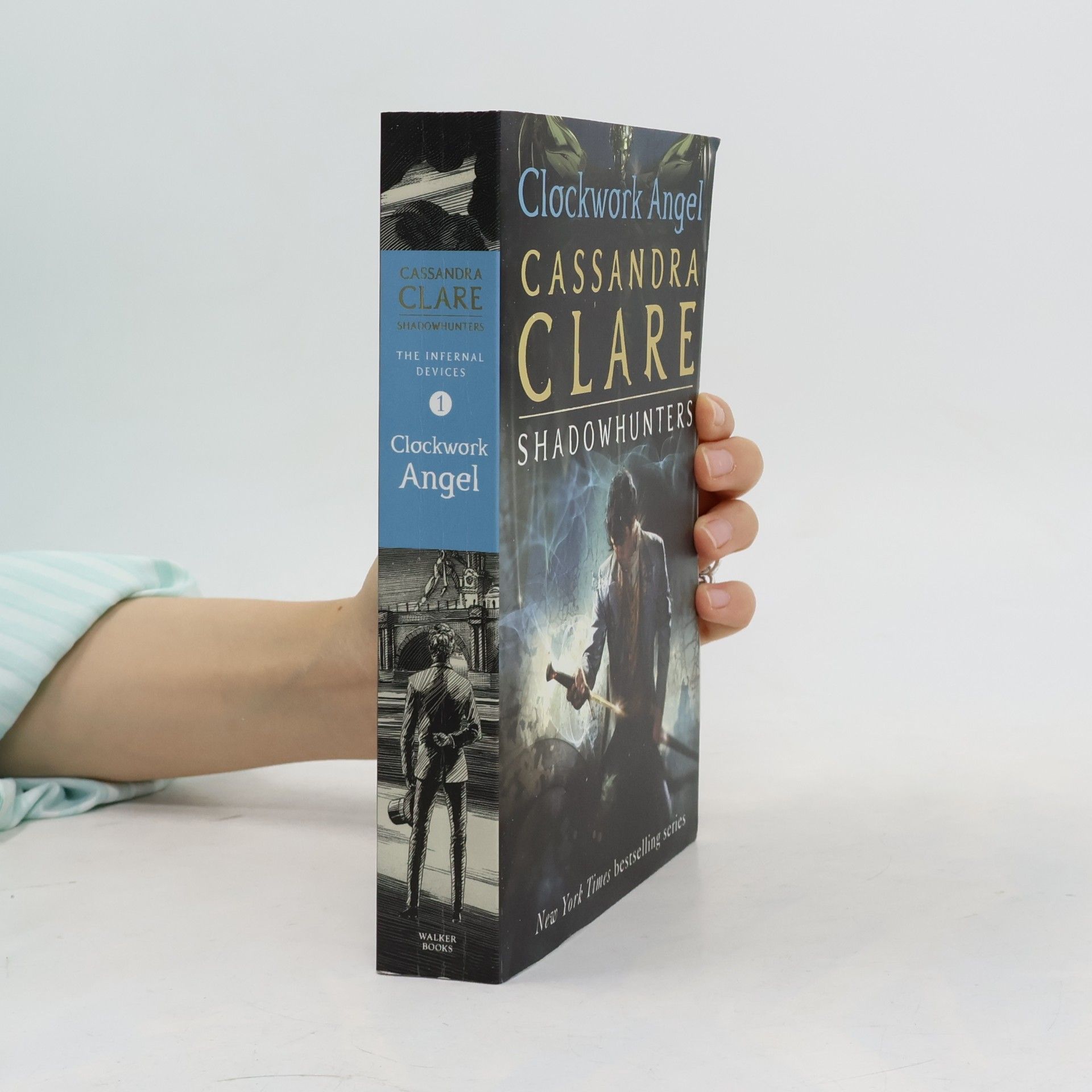 Cassandra Clare The infernal devices, book one. Clockwork angel