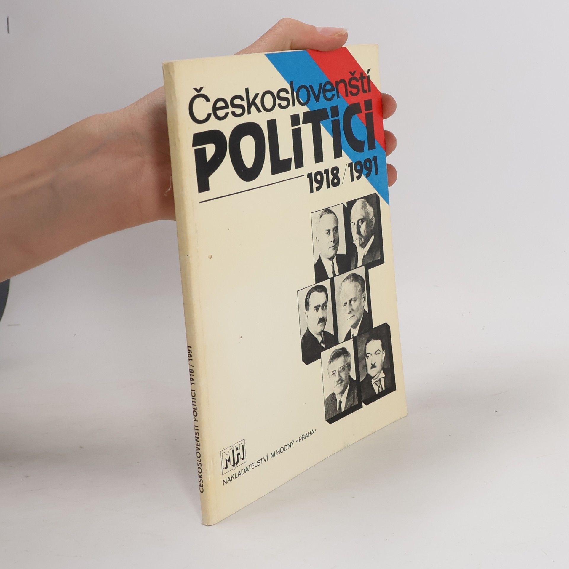 Hodný Martin Českoslovenští politici 1918-1991