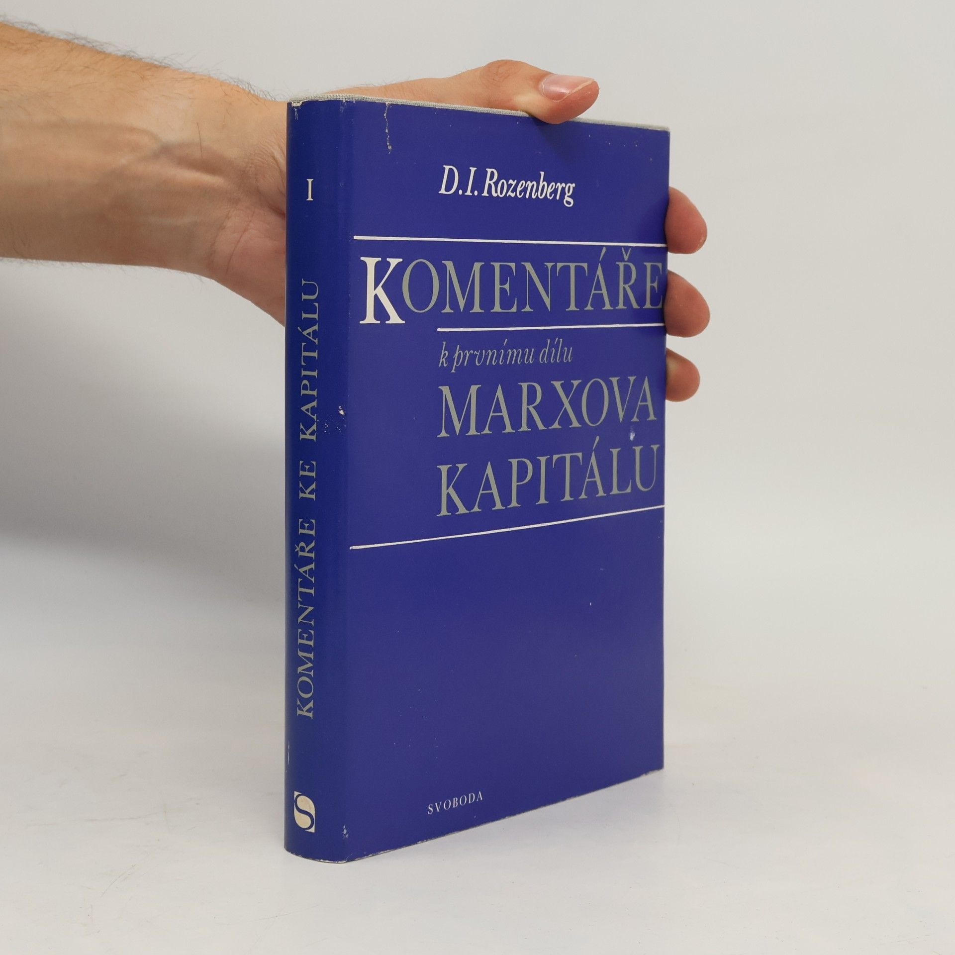 D. I. Rozenberg Komentáře k prvnímu dílu Marxova Kapitálu