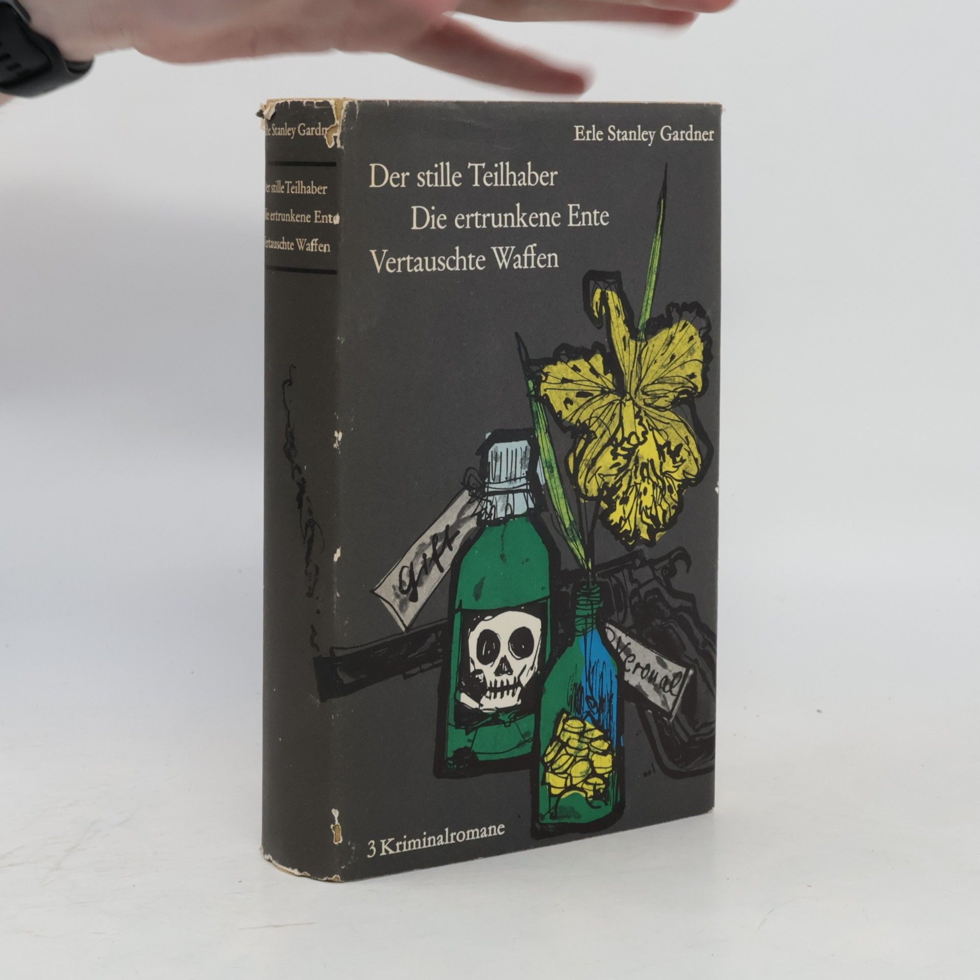 Erle Stanley Gardner Der stille Teilhaber. Die ertrunkene Ente. Vertauschte Waffen