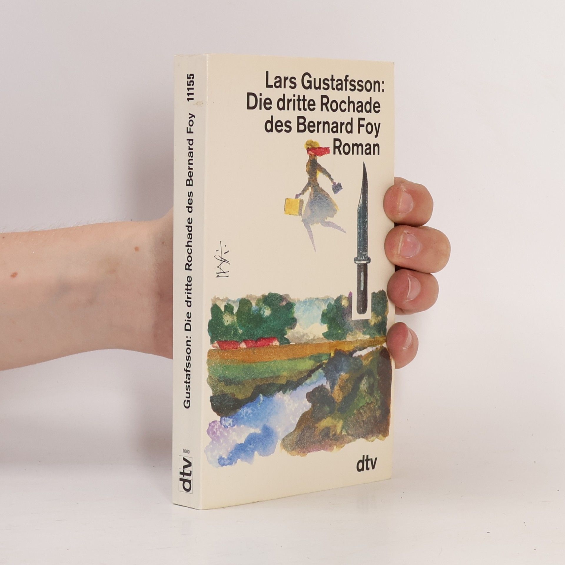 Lars Gustafsson Die dritte Rochade des Bernard Foy