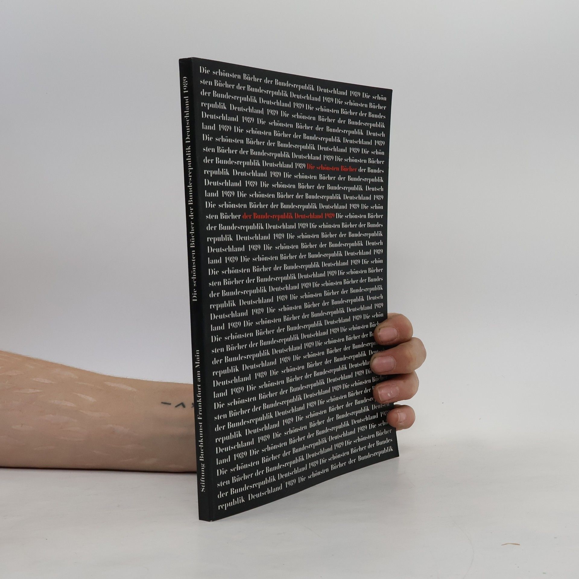 Autorenkollektiv Die schönsten Bücher der Bundesrepublik Deutschland 1989