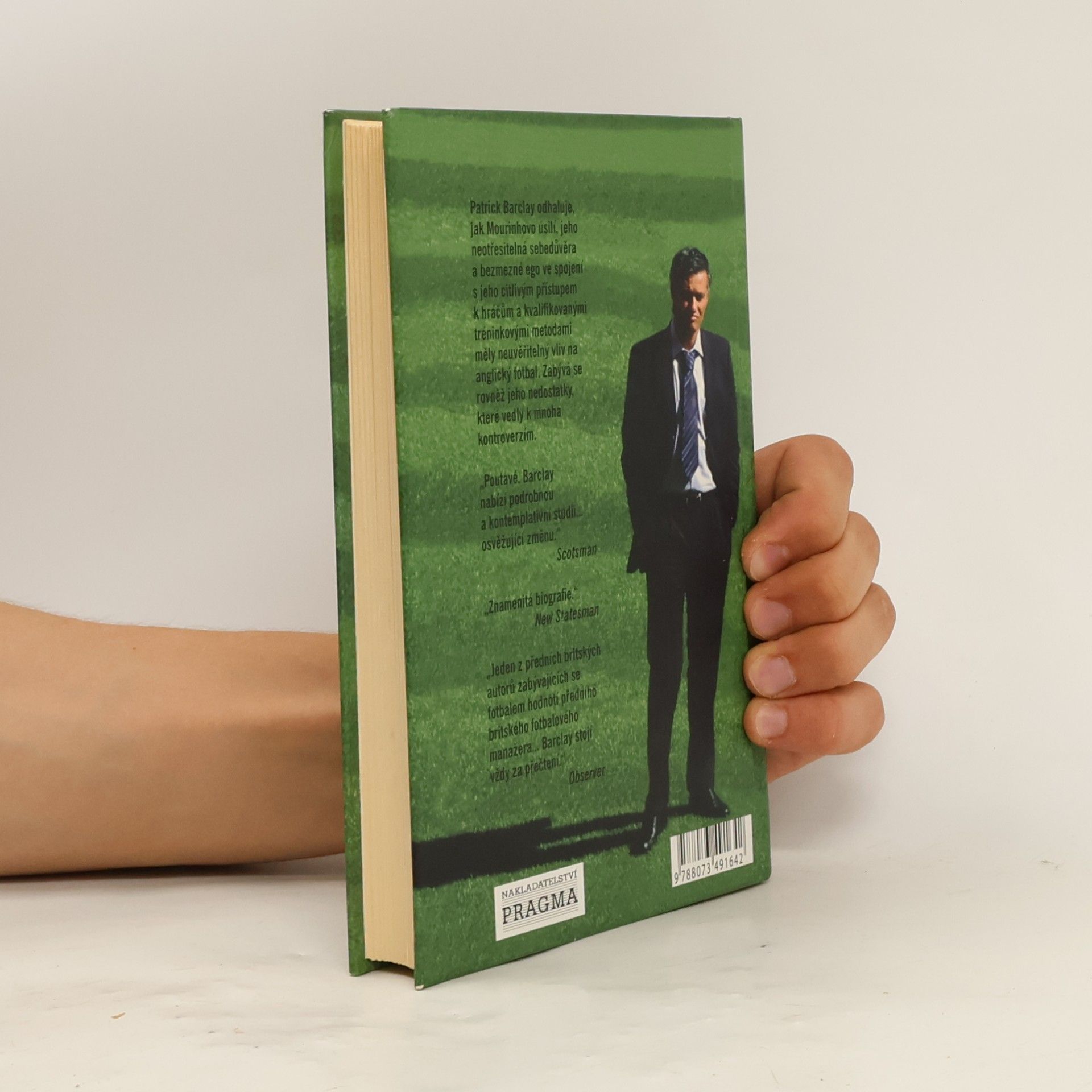 Patrick Barclay Mourinho : anatomie vítěze