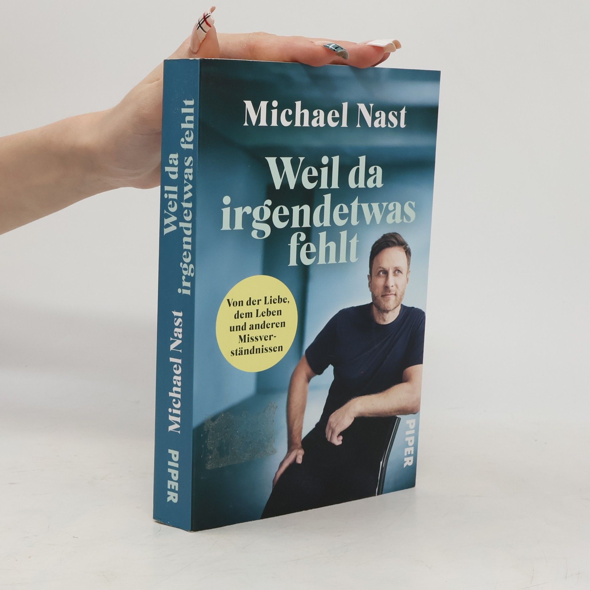Michael Nast Weil da irgendetwas fehlt