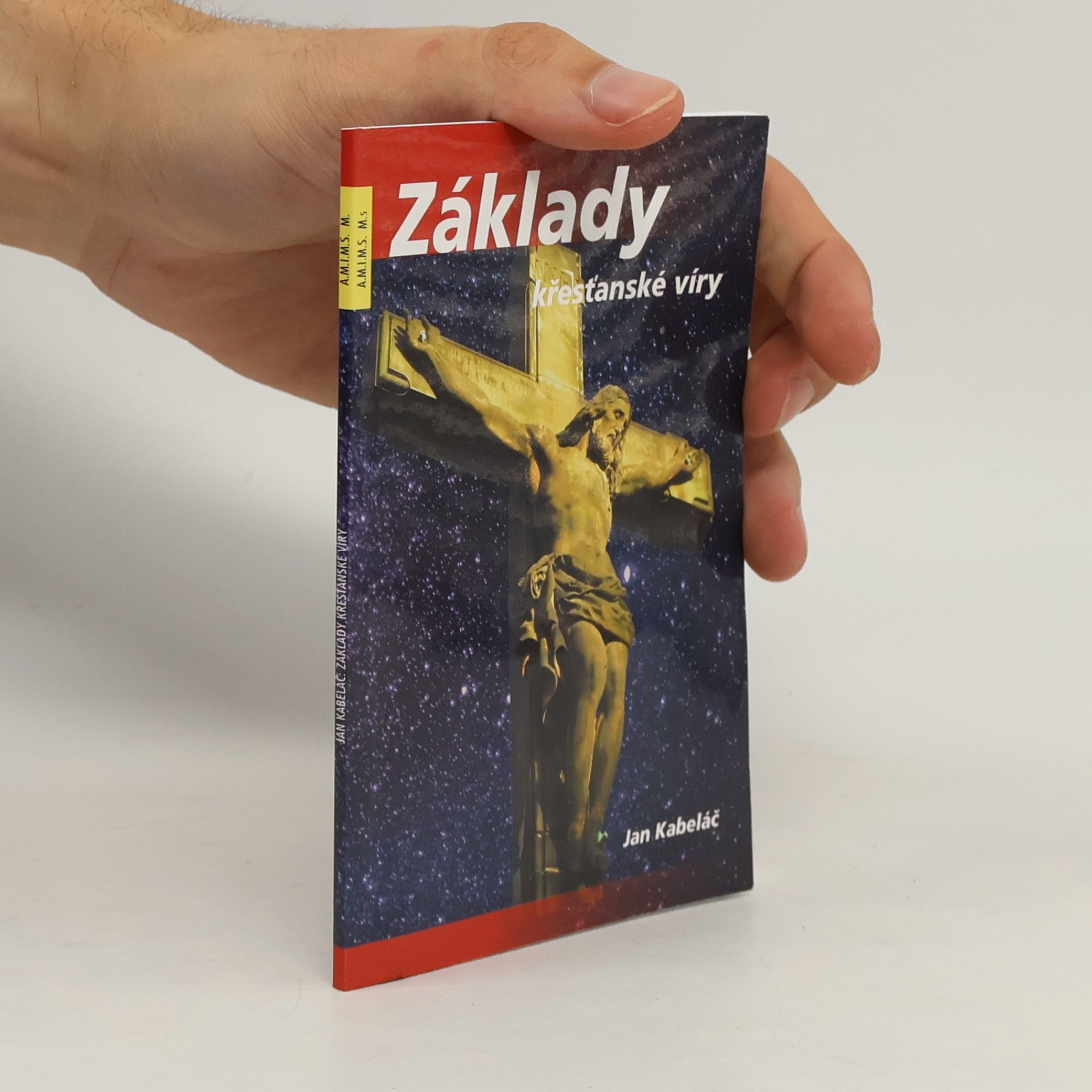 Jan Kabeláč Základy křesťanské víry