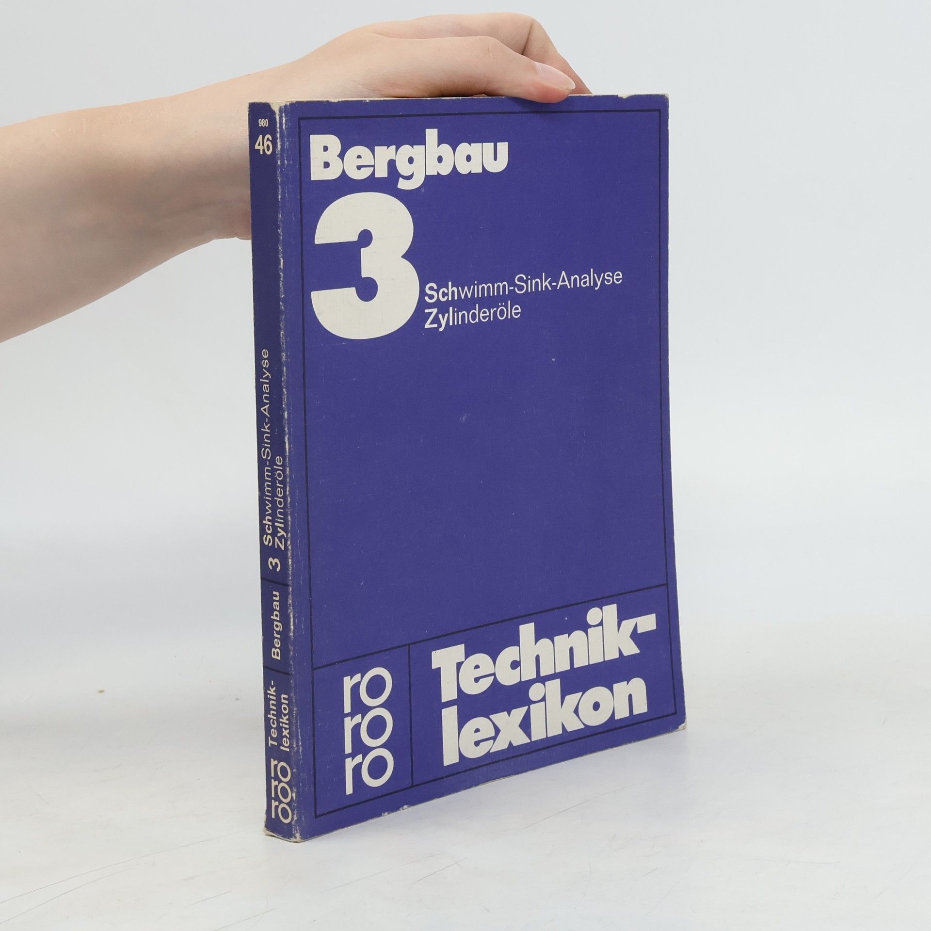 Various authors Bergbau. 3, Schwimm-Sink-Analyse - Zylinderöle