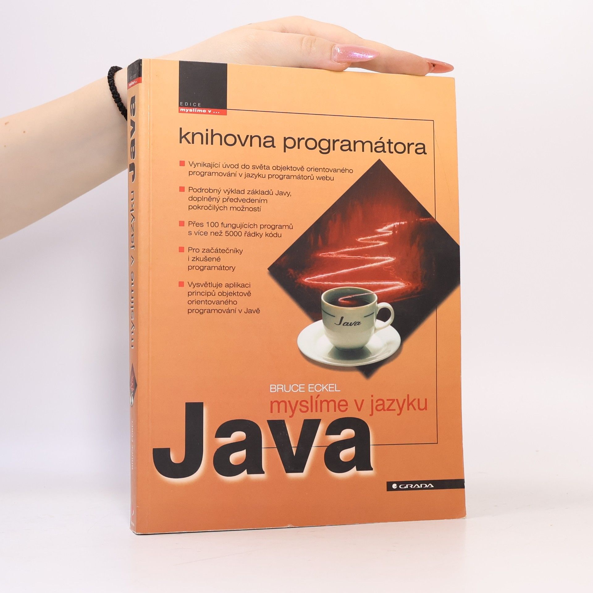 Bruce Eckel Myslíme v jazyku Java : knihovna programátora