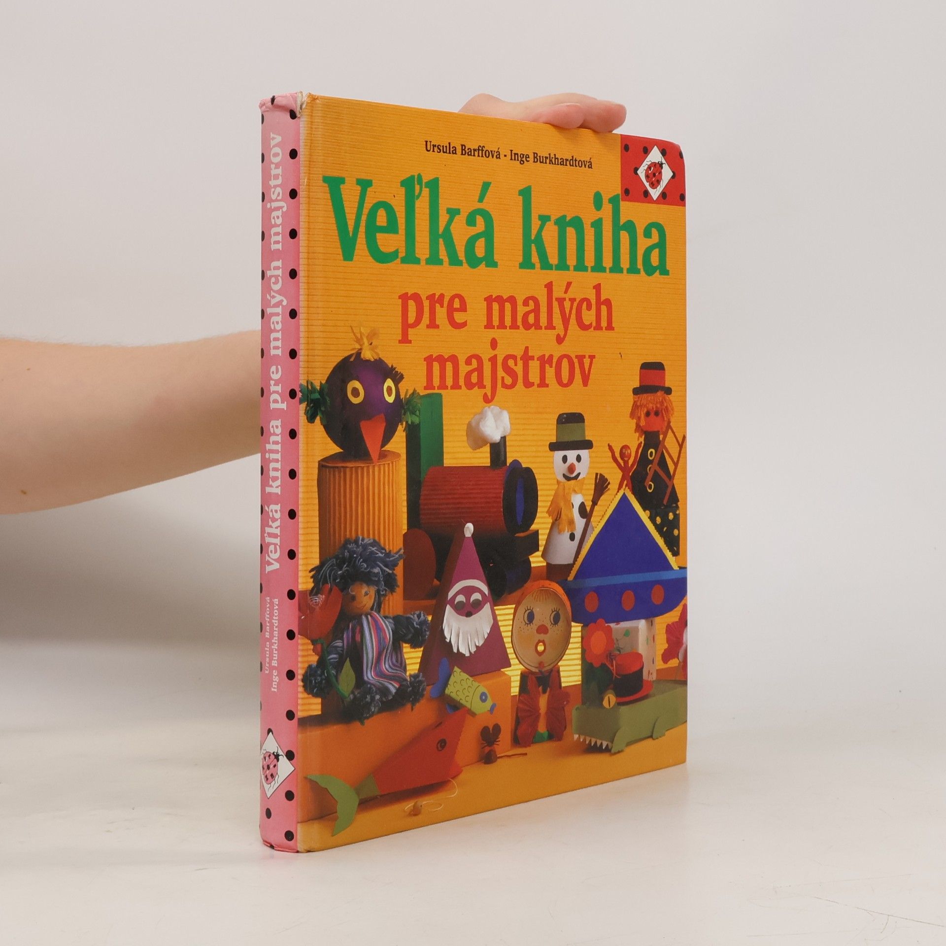 Ursula Barff Veľká kniha pre malých majstrov