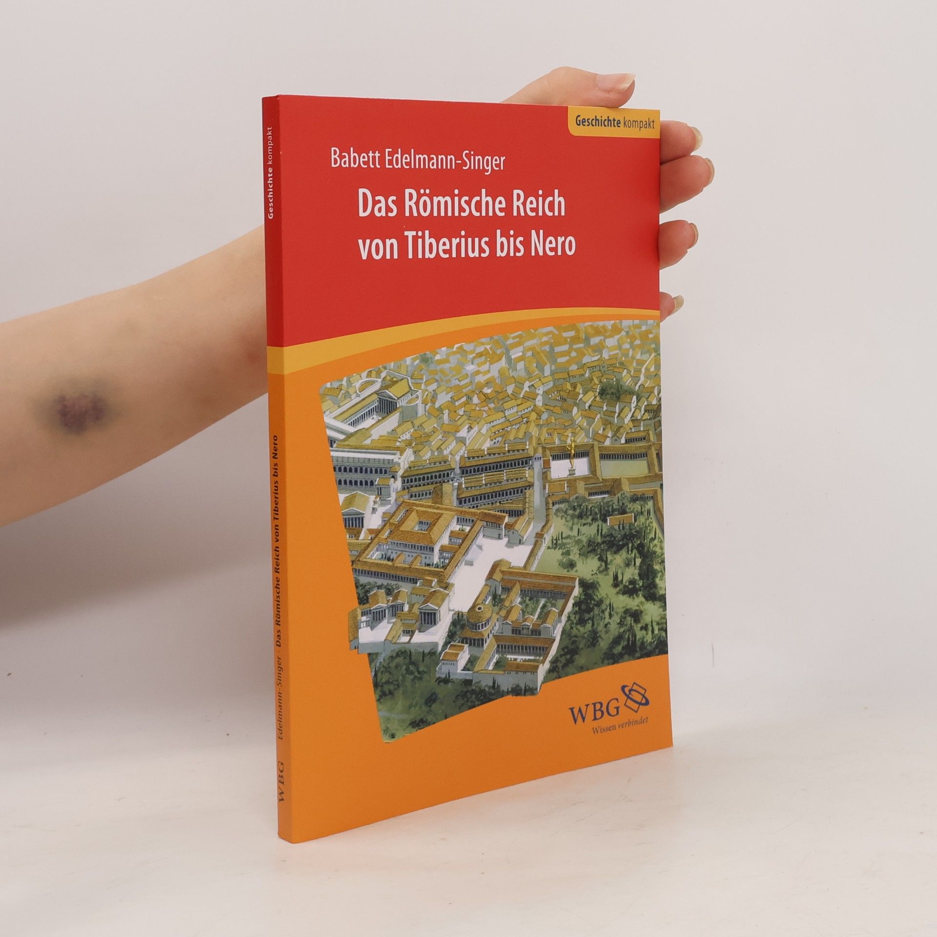 Babett Edelmann-Singer Das Römische Reich von Tiberius bis Nero
