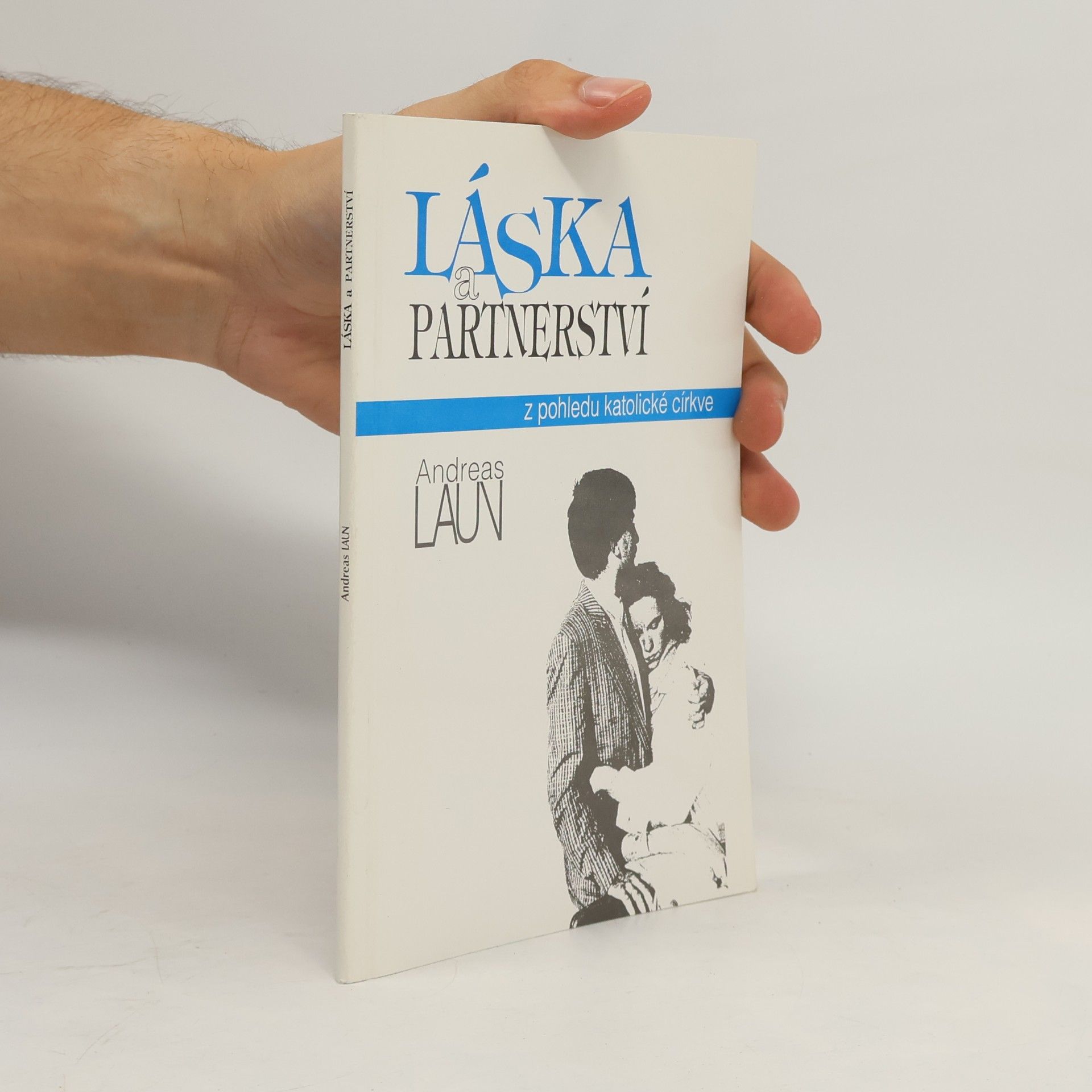 Láska a partnerství z pohledu katolické církve