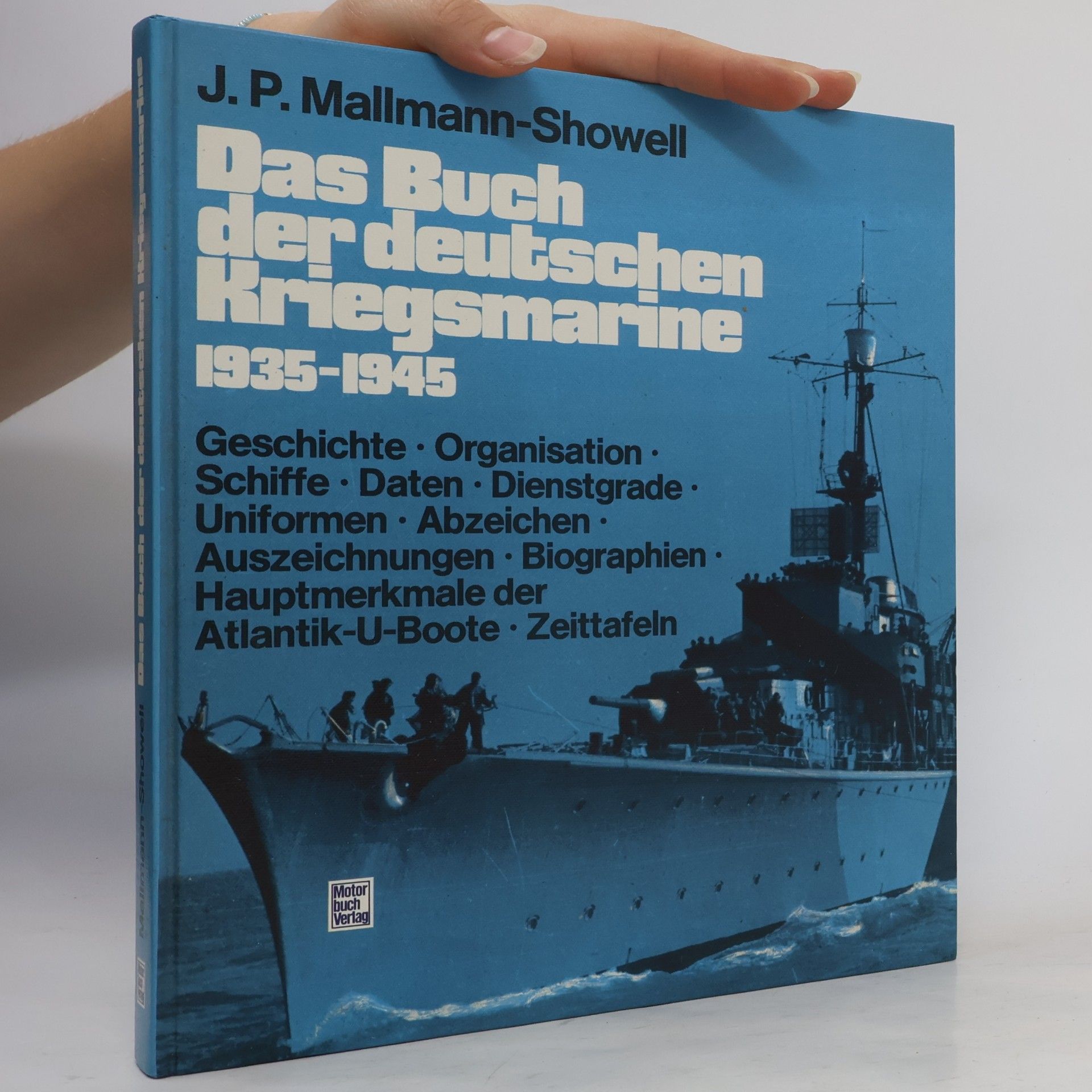 Jak P. Mallmann Showell Das Buch der deutschen Kriegsmarine