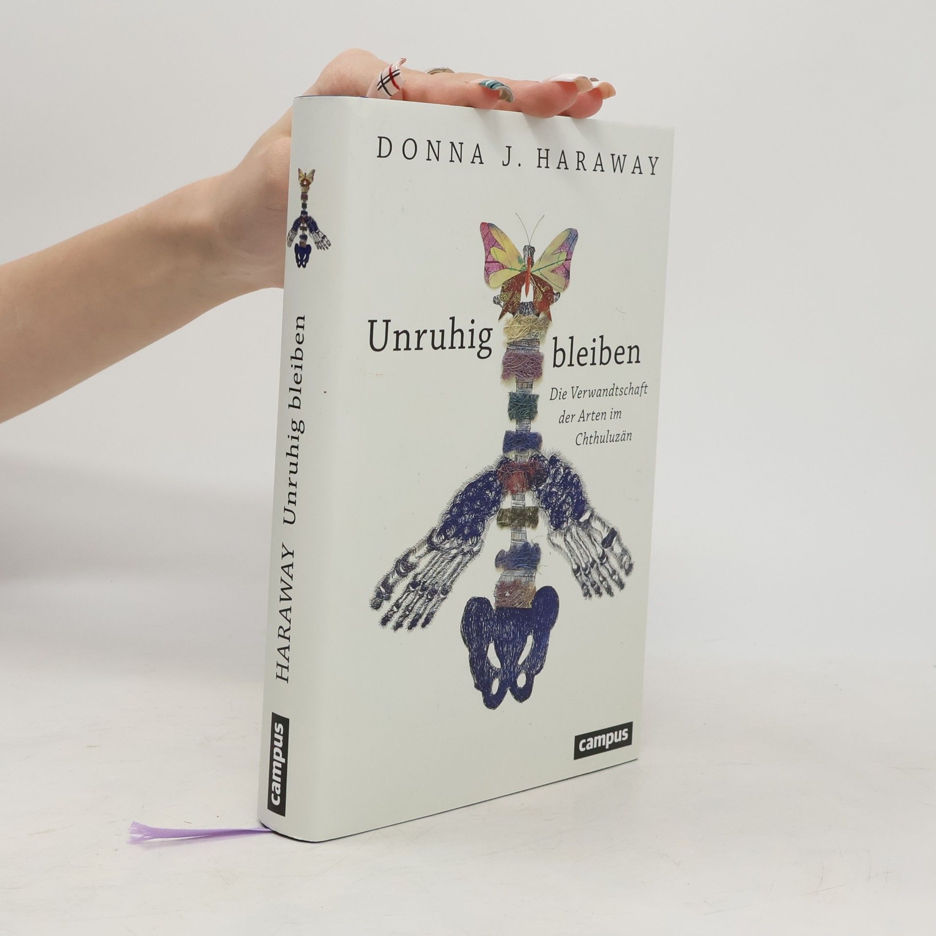 Donna J. Haraway Unruhig bleiben