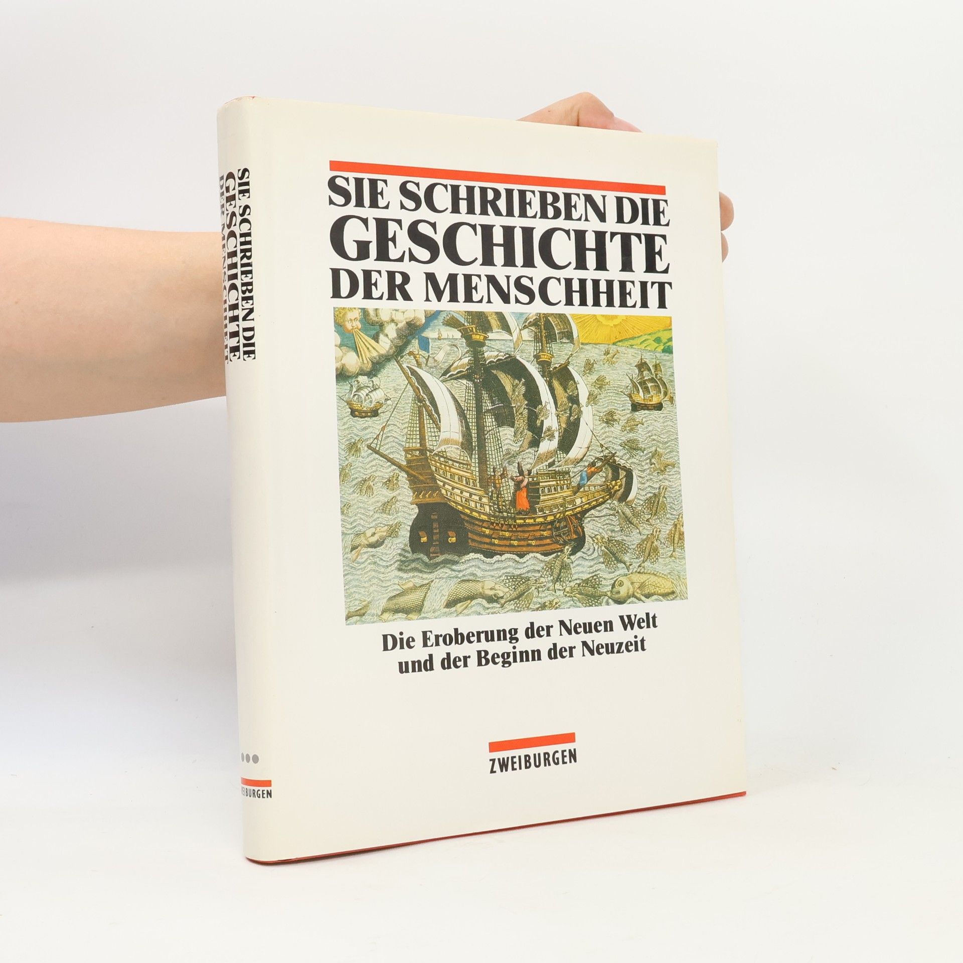 Autorenkollektiv Sie Schrieben die Geschichte der Menschheit 3
