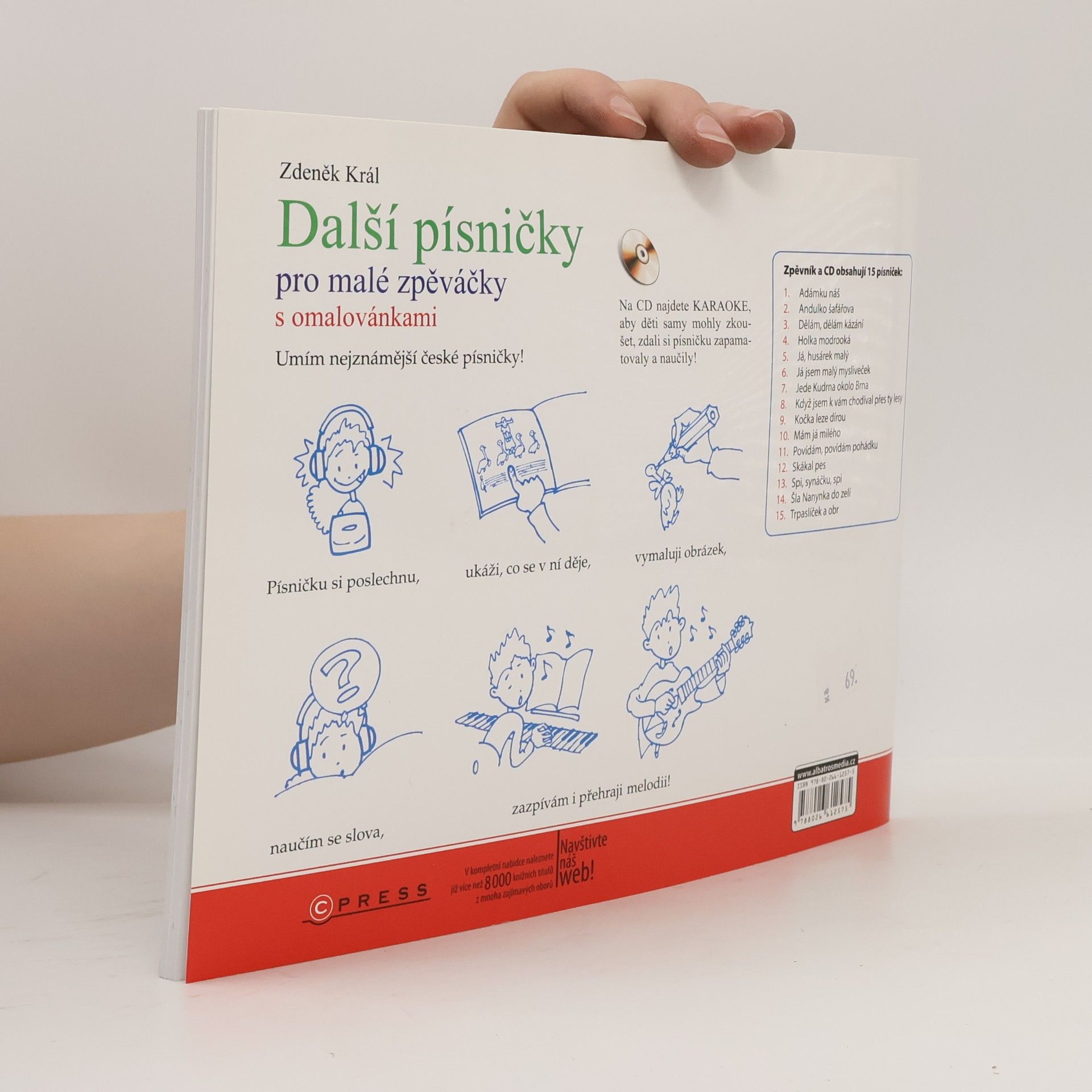 Zdeněk Král Další písničky pro malé zpěváčky s omalovánkami