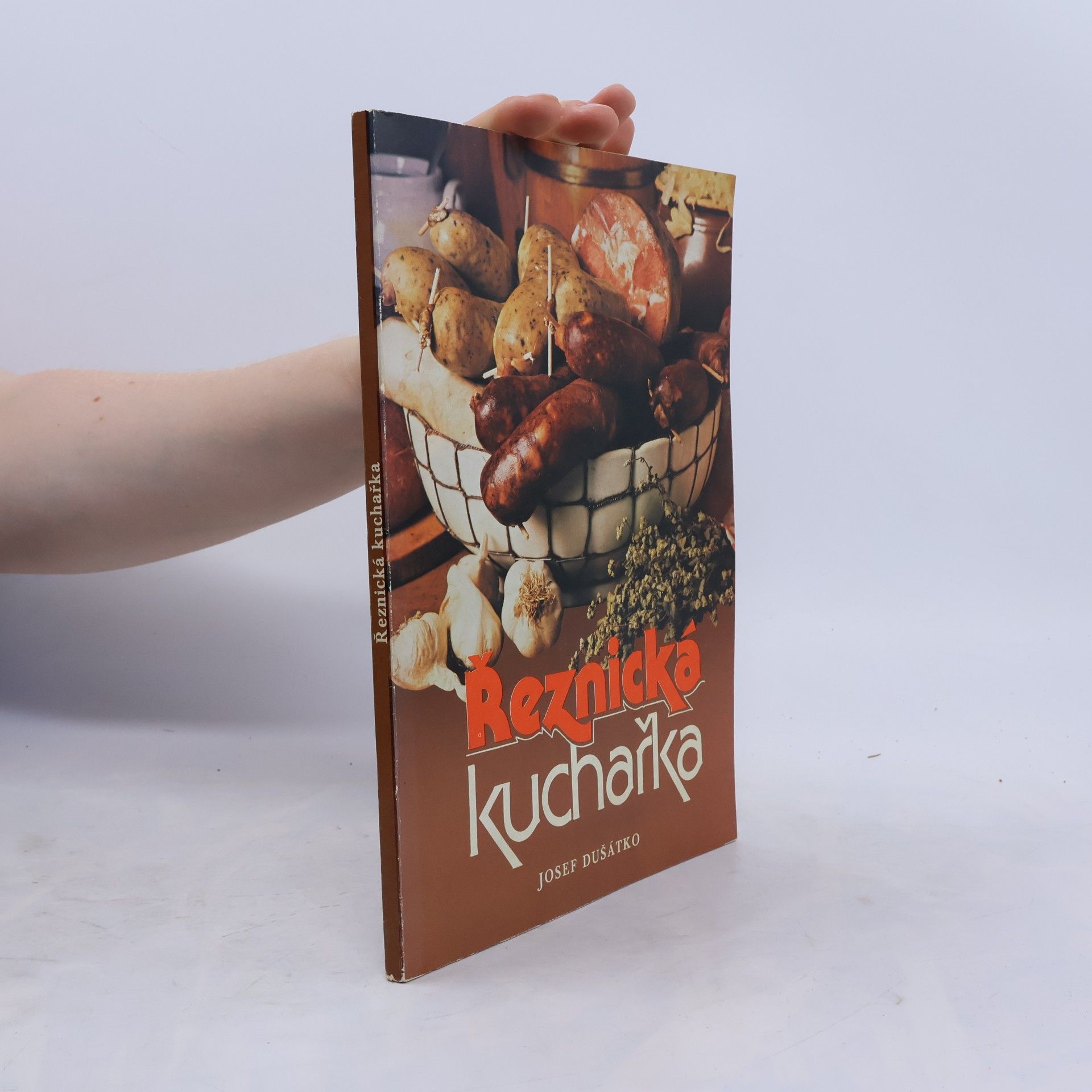 Josef Dušátko Řeznická kuchařka