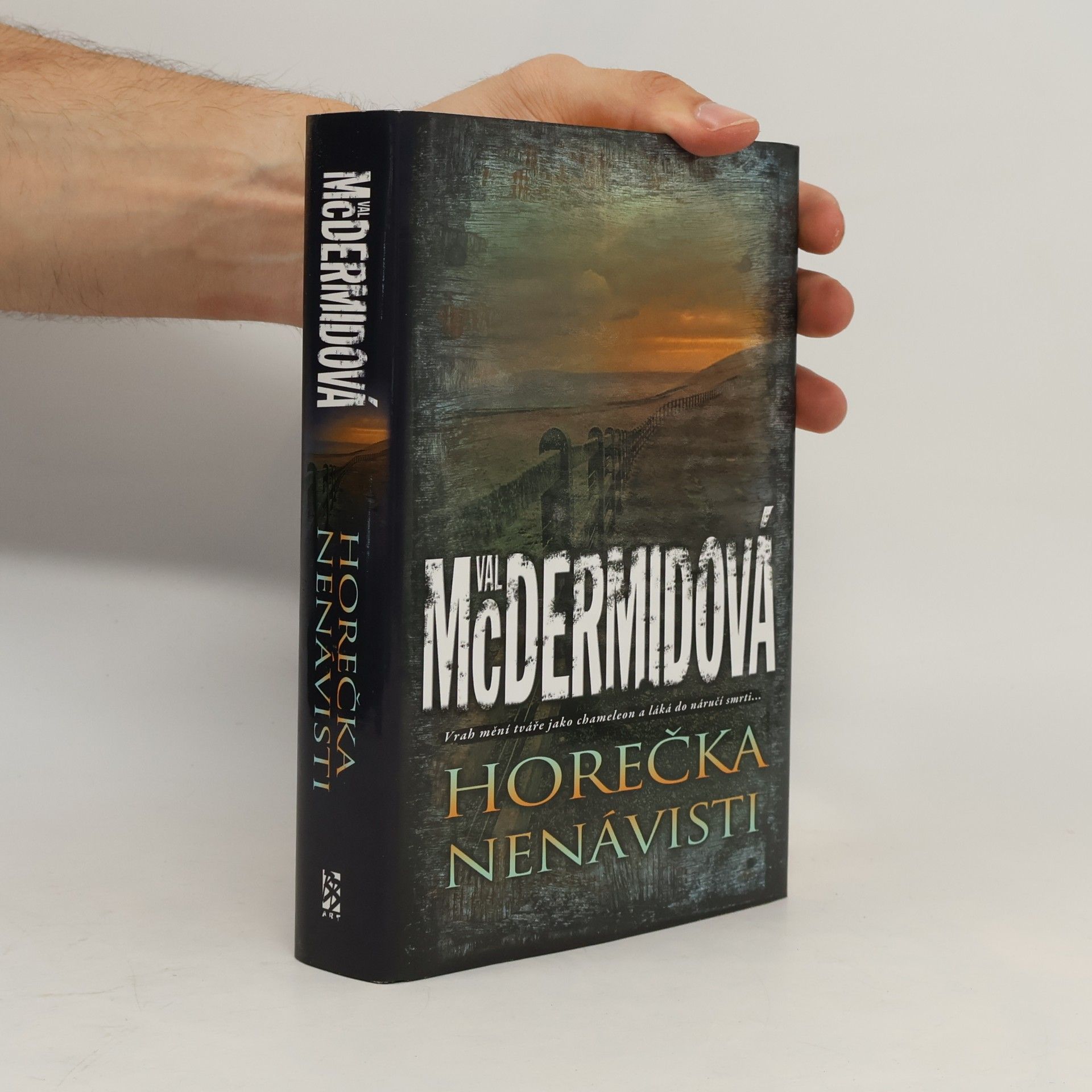 Val McDermid Horečka nenávisti