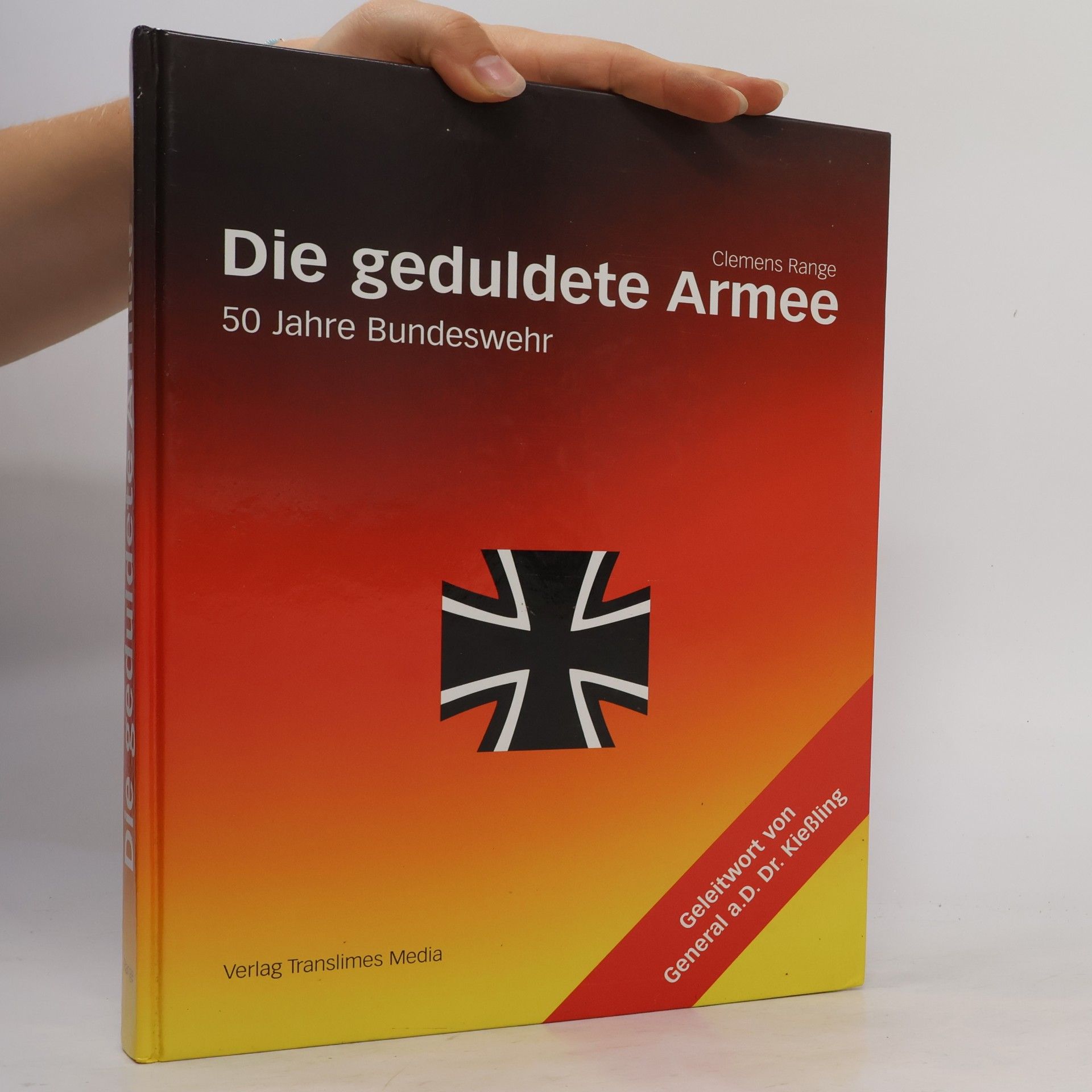 Kießling Die geduldete Armee