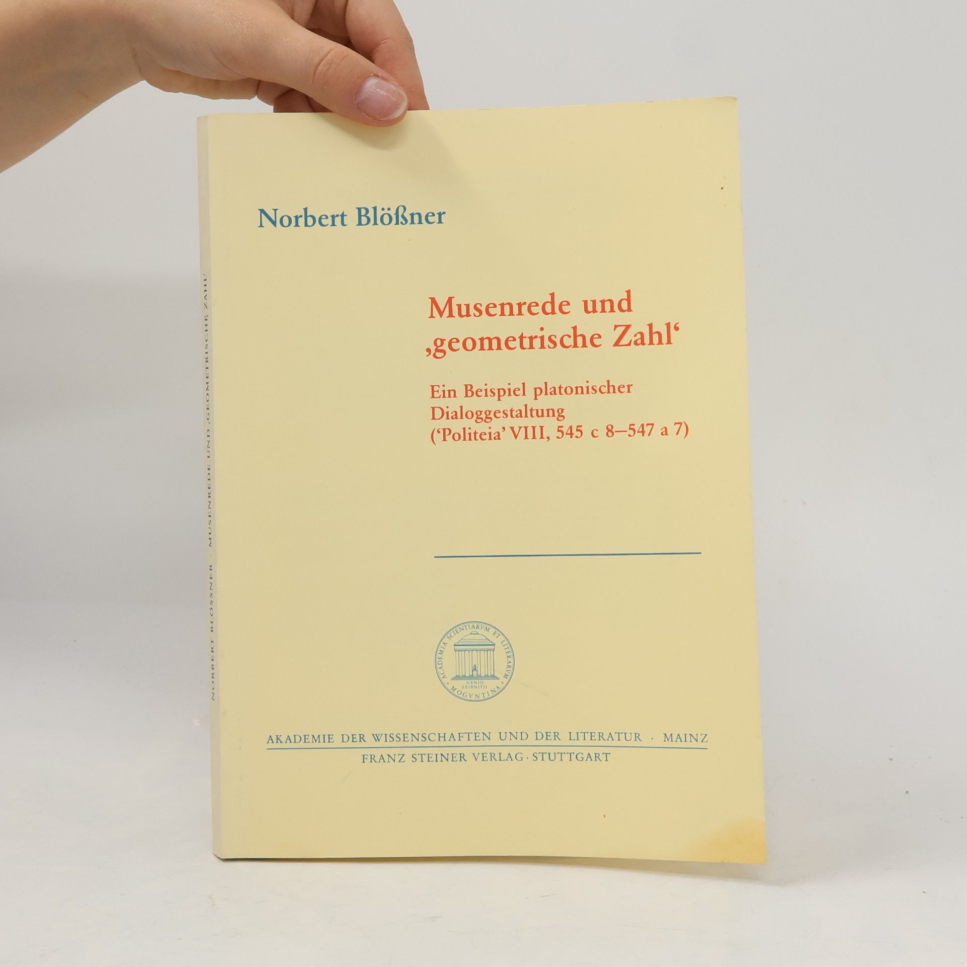 Norbert Blößner Musenrede und 'geometrische Zahl'