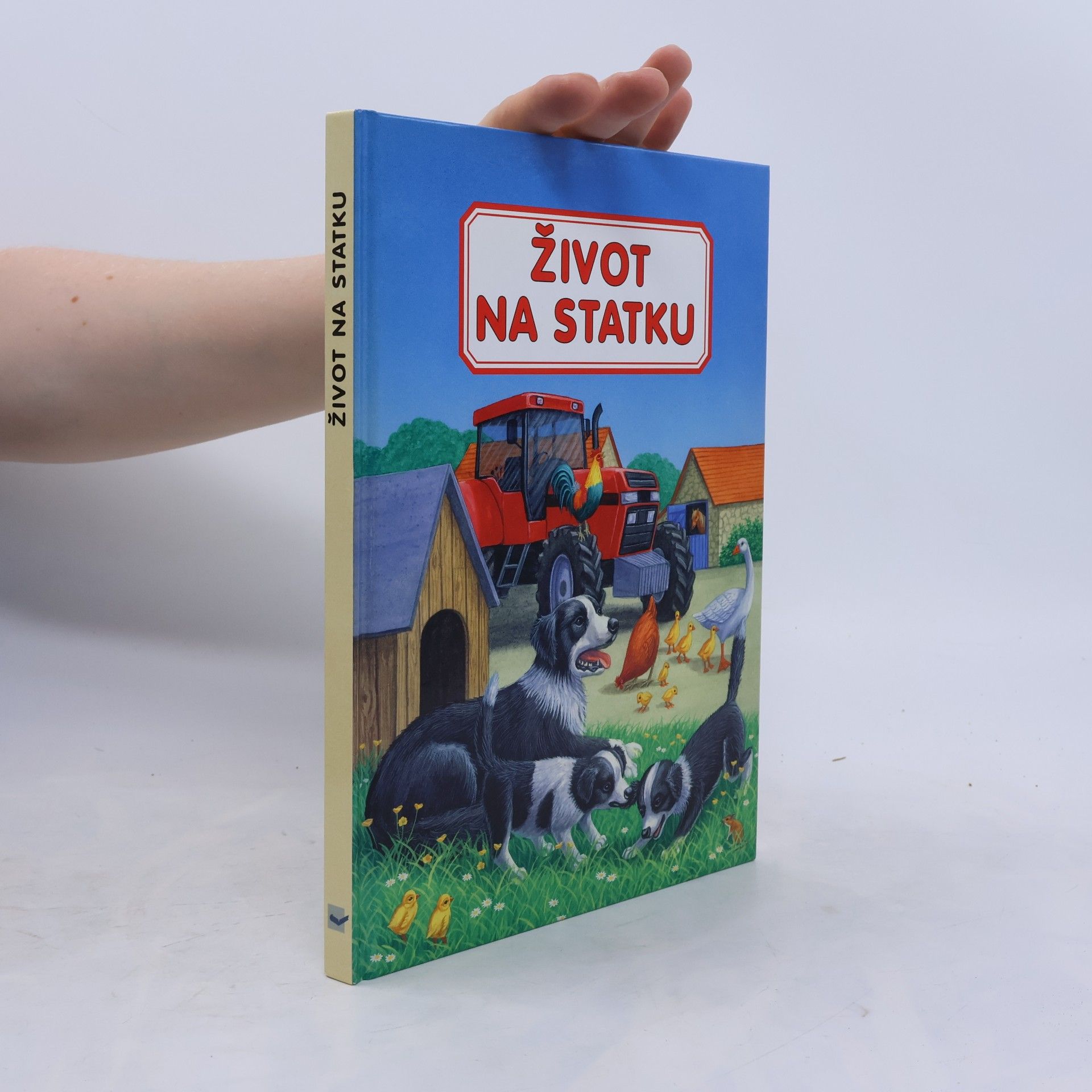 Gisela Fischer-Lingat Co se děje na statku : život na statku