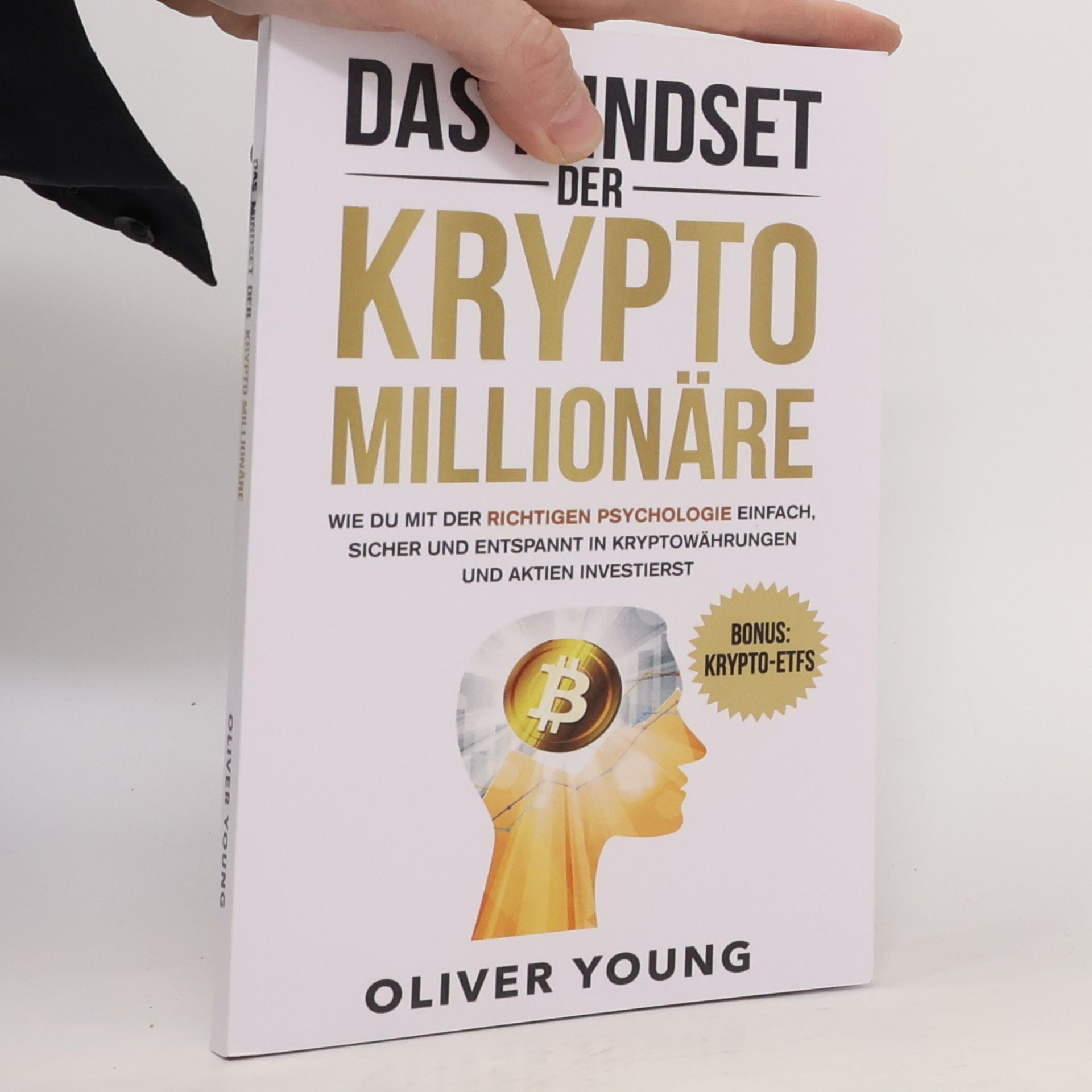Oliver Young Das Mindset der Krypto-Millionäre