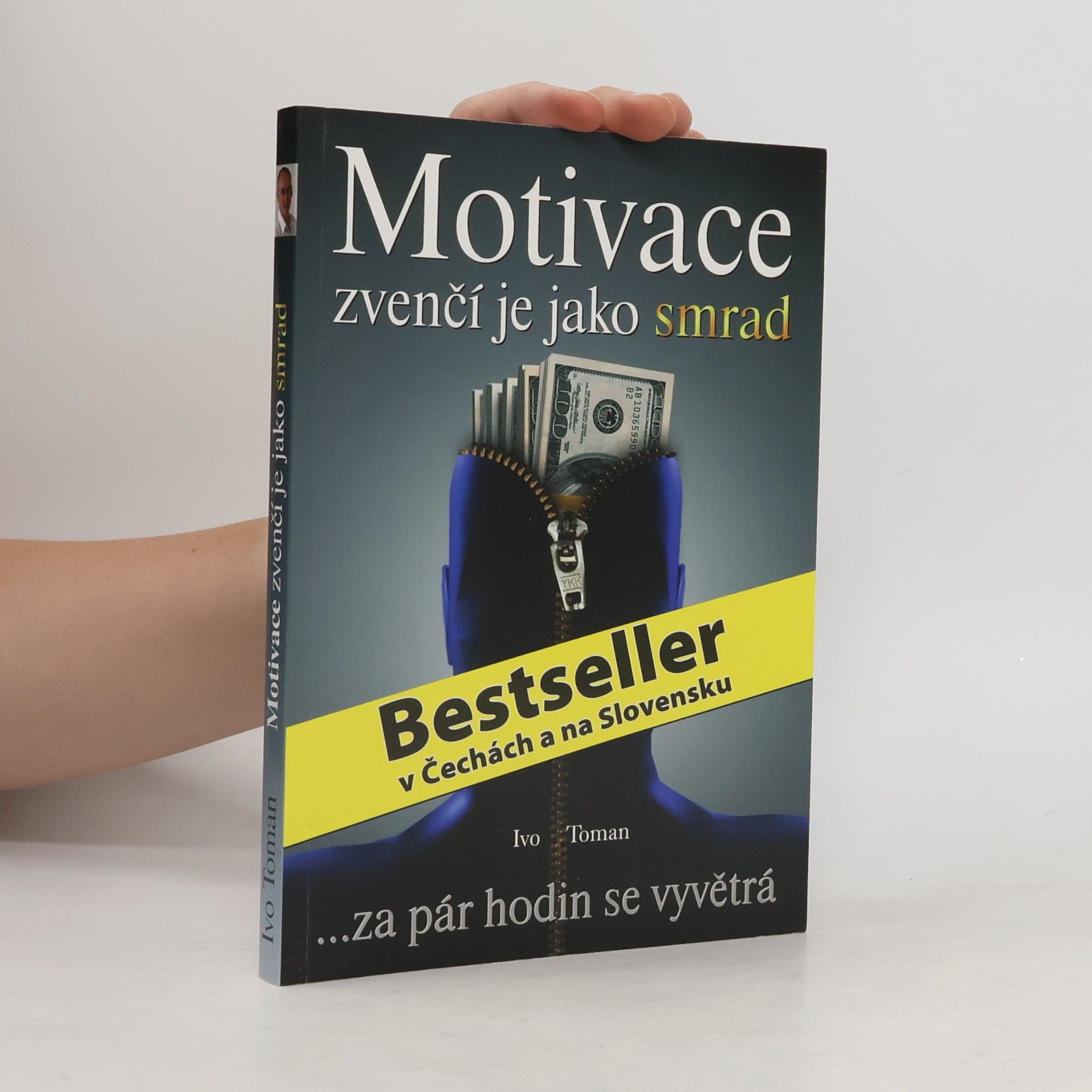 Ivo Toman Motivace zvenčí je jako smrad