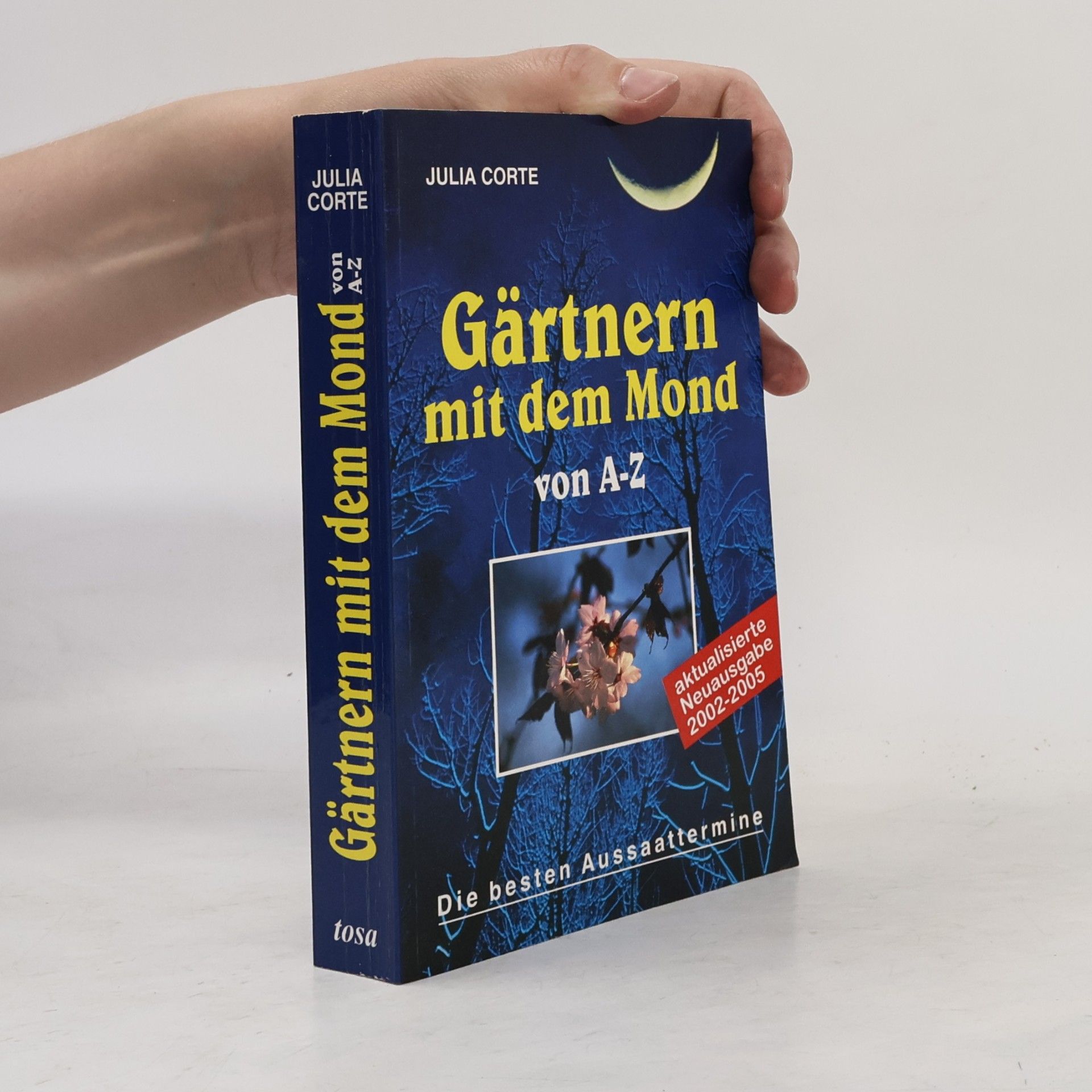 Julia Corte Gärtnern mit dem Mond von A - Z