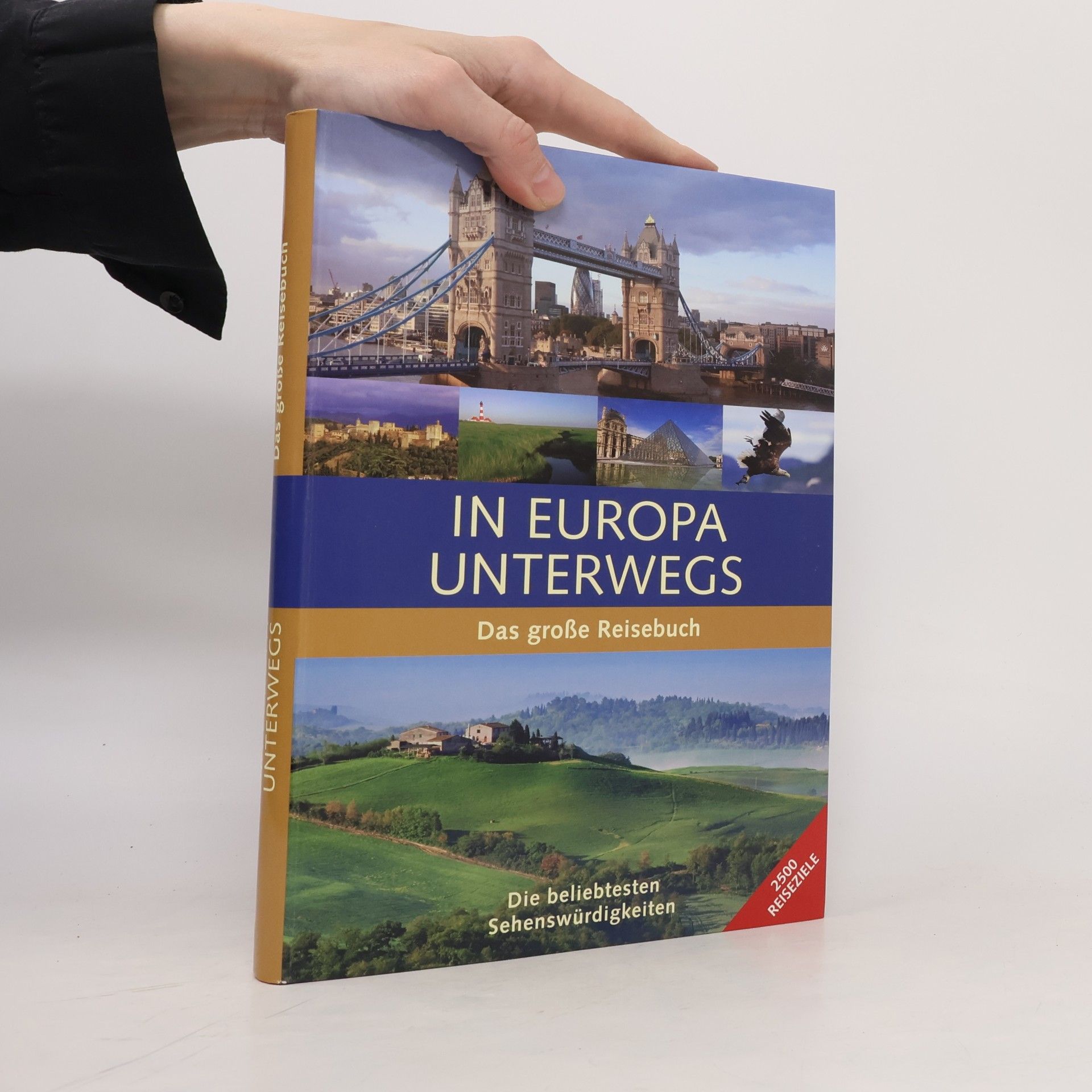 Autorenkollektiv In Europa unterwegs. Das große Reisebuch