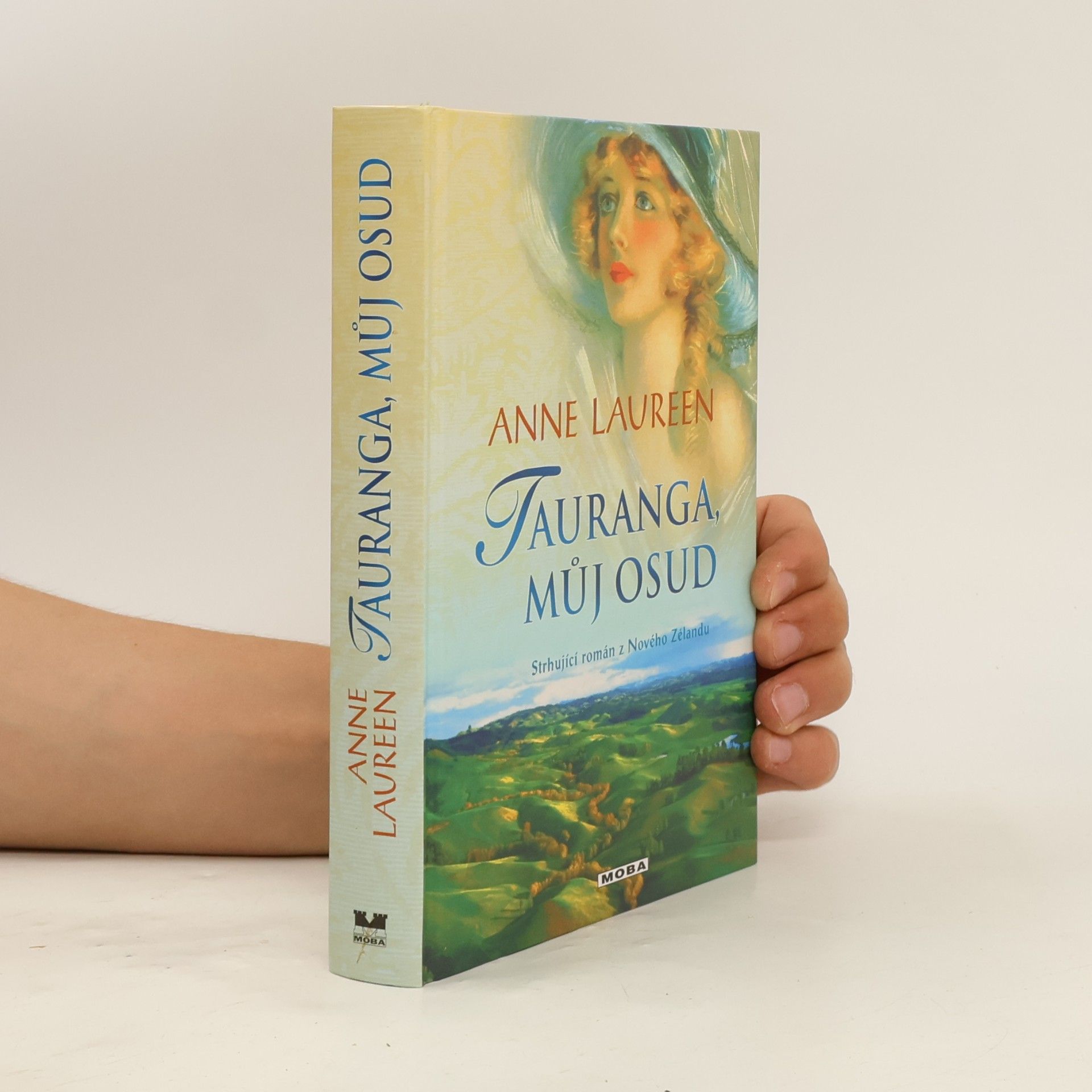 Anne Laureen Tauranga, můj osud