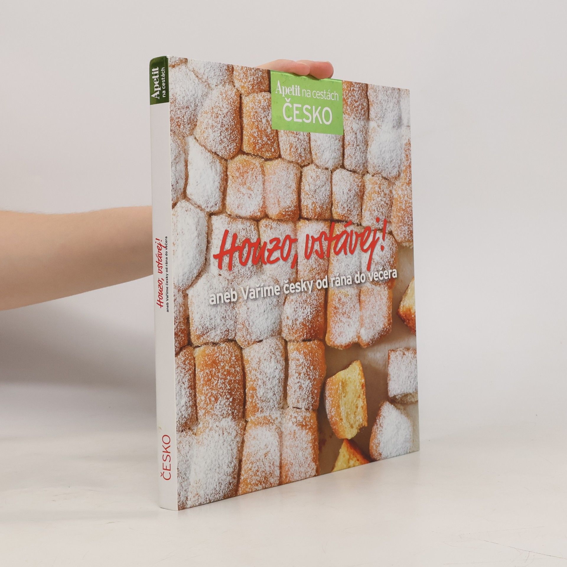 Autorenkollektiv Honzo, vstávej! aneb Vaříme česky od rána do večera