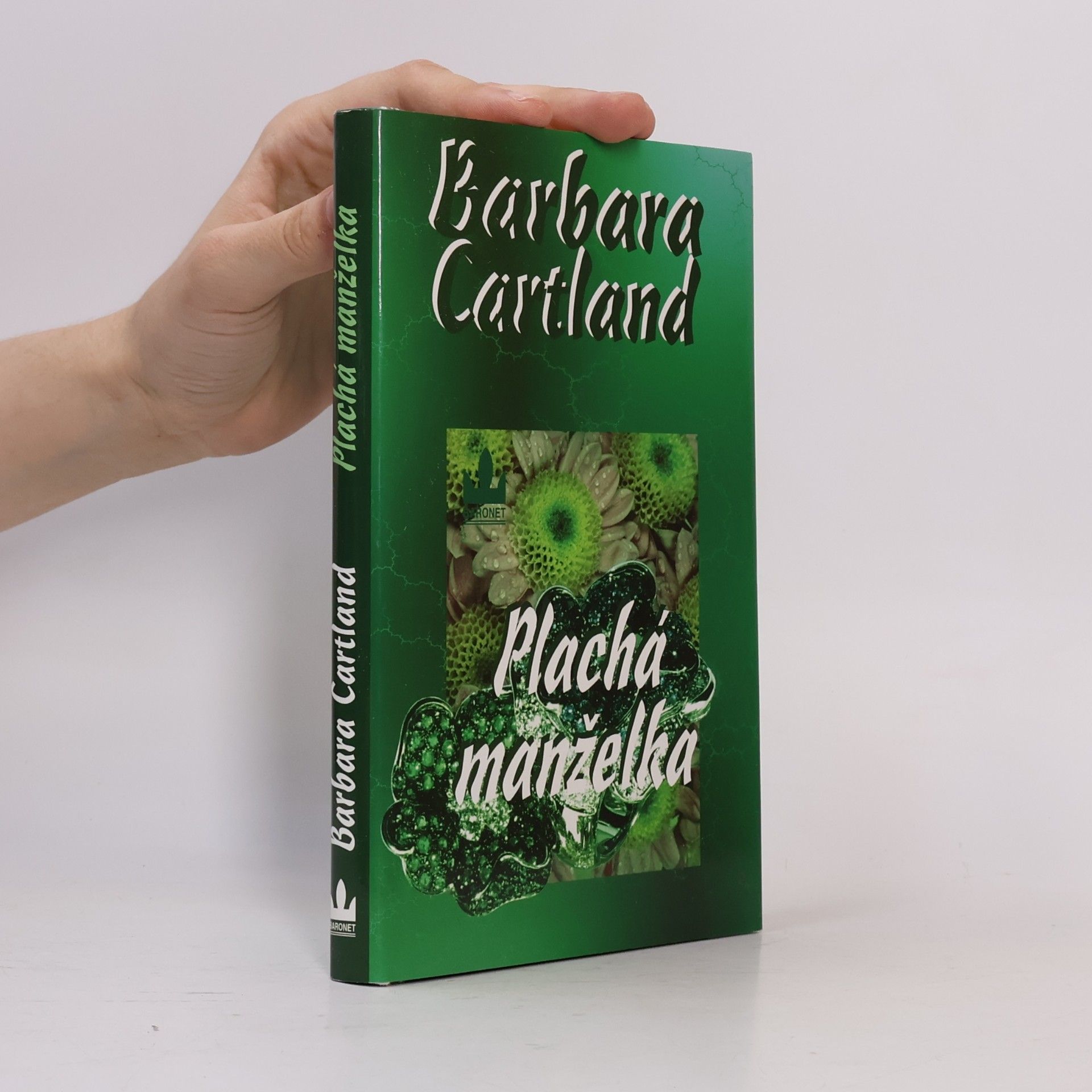 Barbara Cartland Plachá manželka
