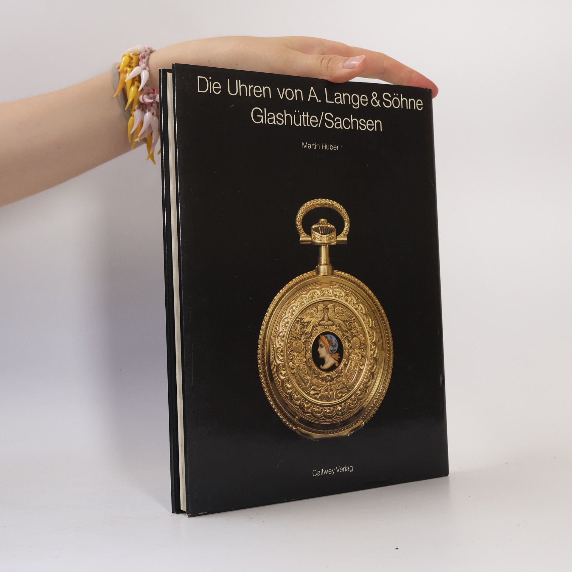 Martin Huber Die Uhren von A. Lange & [und] Söhne, Glashütte, Sachsen