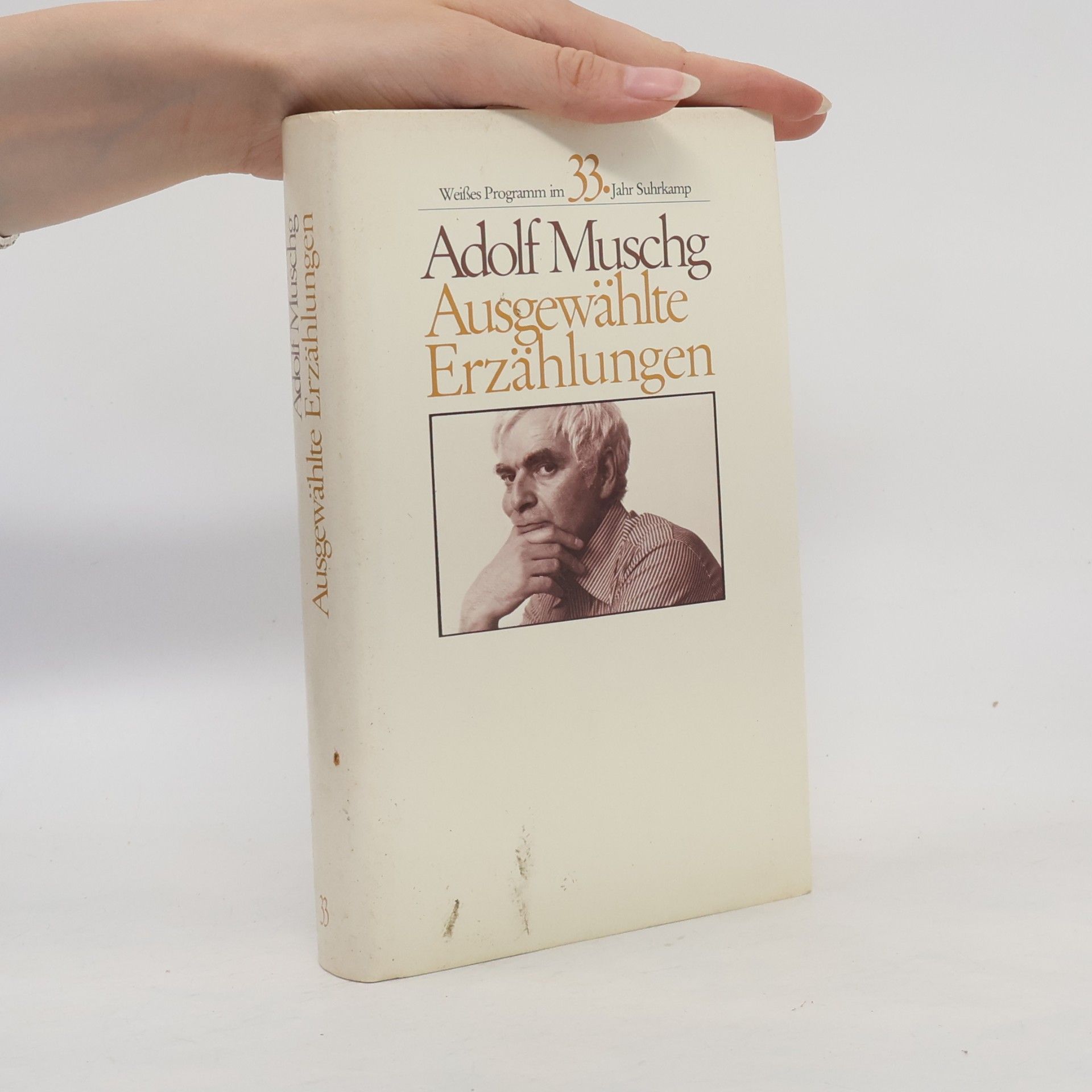 Adolf Muschg Ausgewählte Erzählungen. 1962-1982.. Weißes Programm