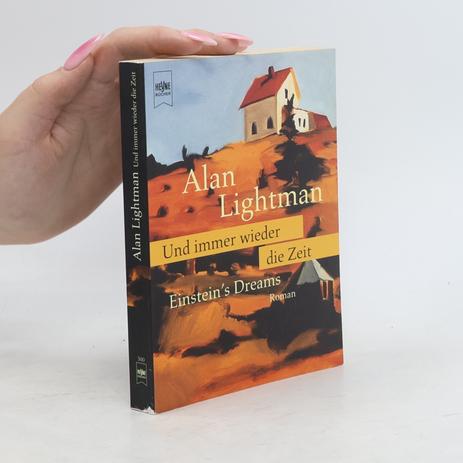 Alan P. Lightman Und immer wieder die Zeit