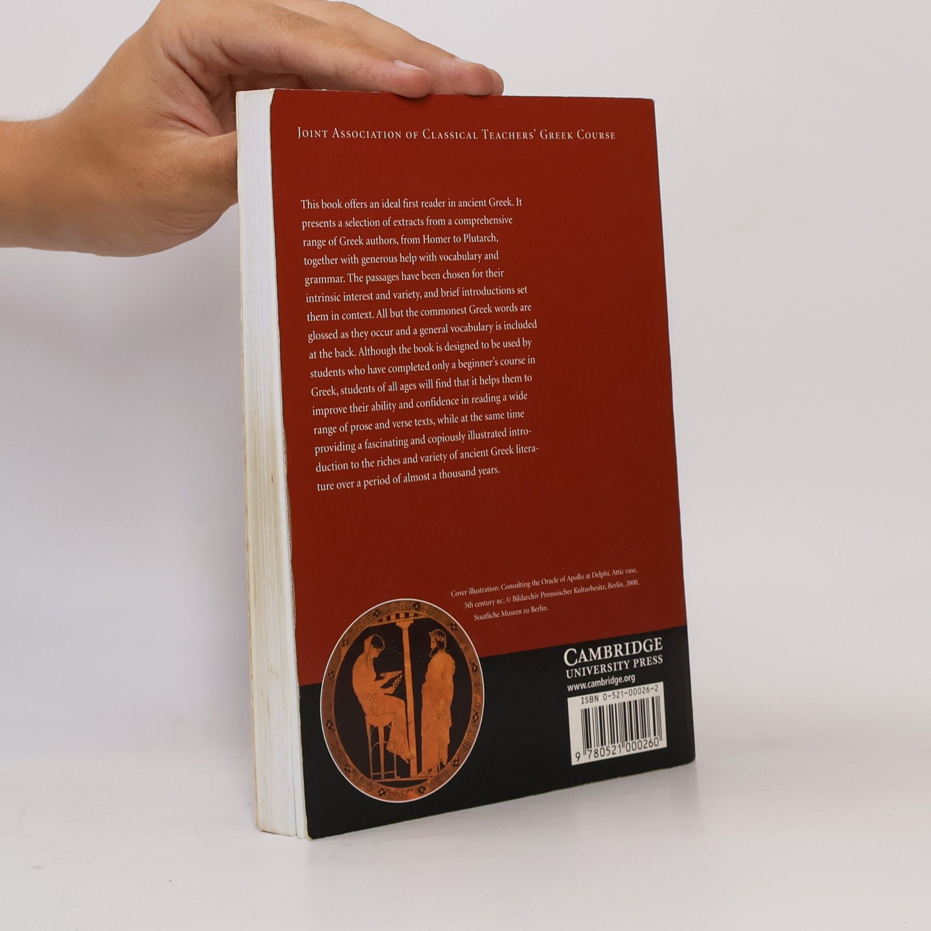 Joint Association of Classical Teachers Joint Association of Classical Teachers' Greek Course: A Greek Anthology