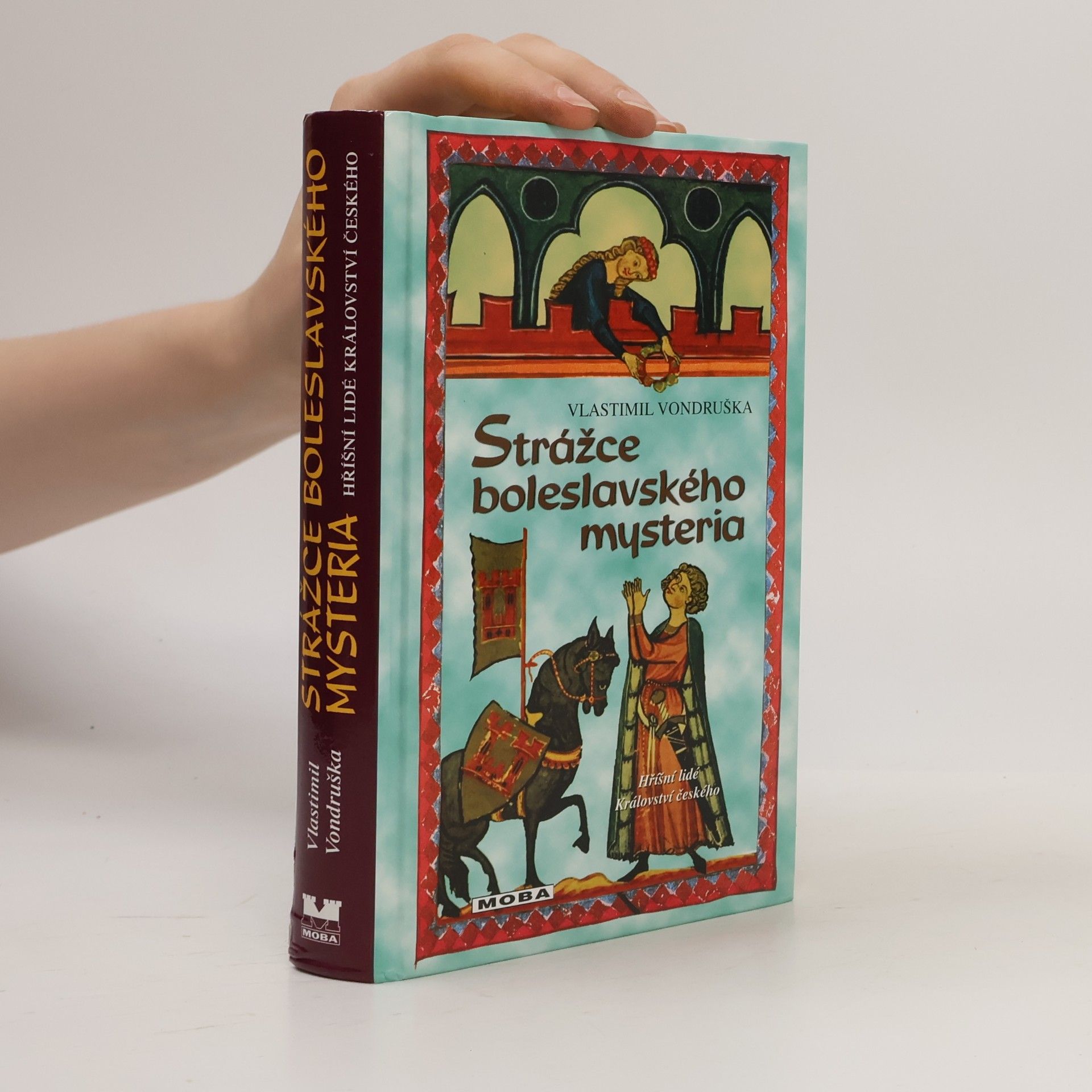 Vlastimil Vondruška Strážce boleslavského mysteria