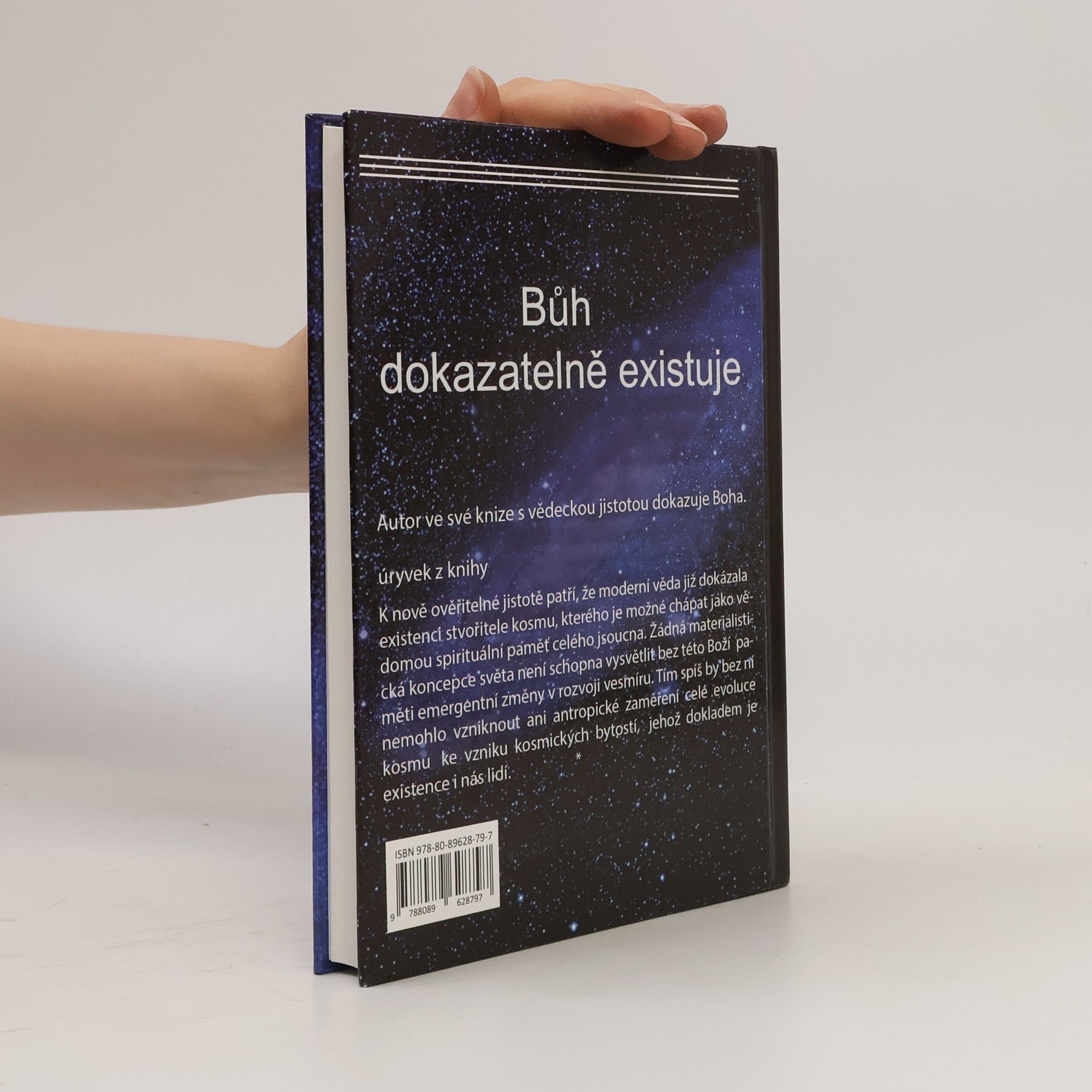 Miloslav Král Bůh dokazatelně existuje : proč nejsem ateistou : nový příběh o spiritualitě kosmu