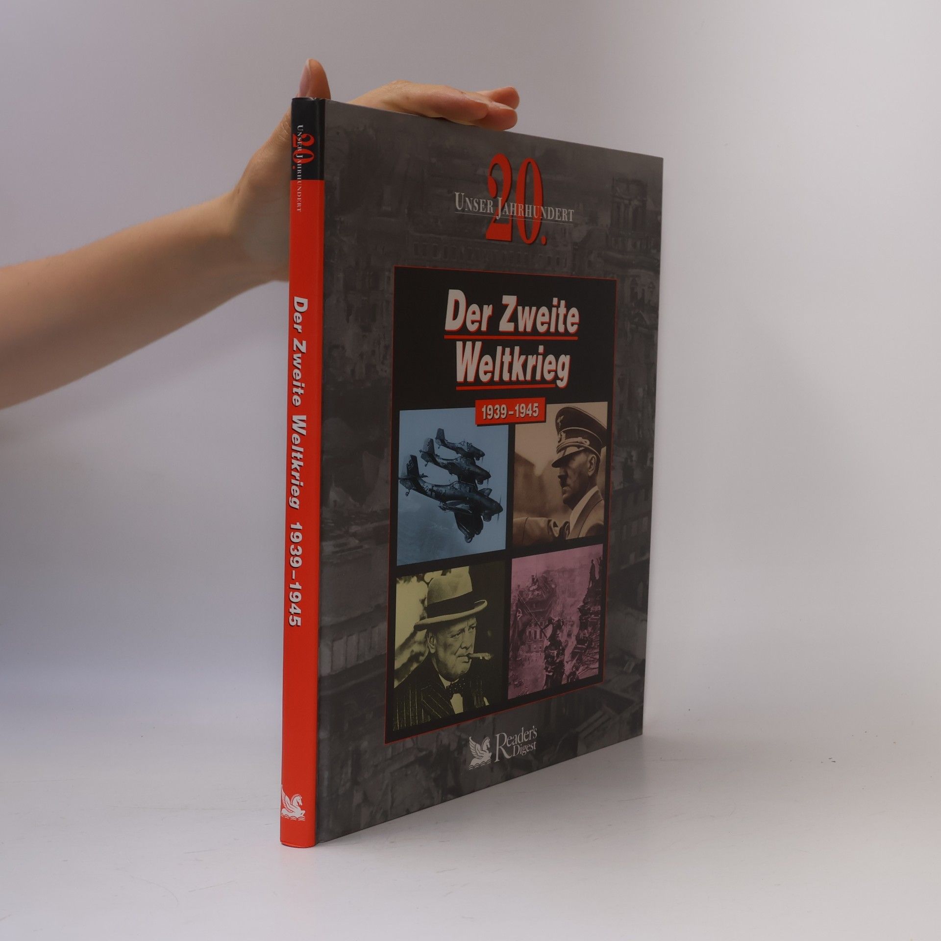 Collectif d'auteurs Der Zweite Weltkrieg (1939 - 1945)