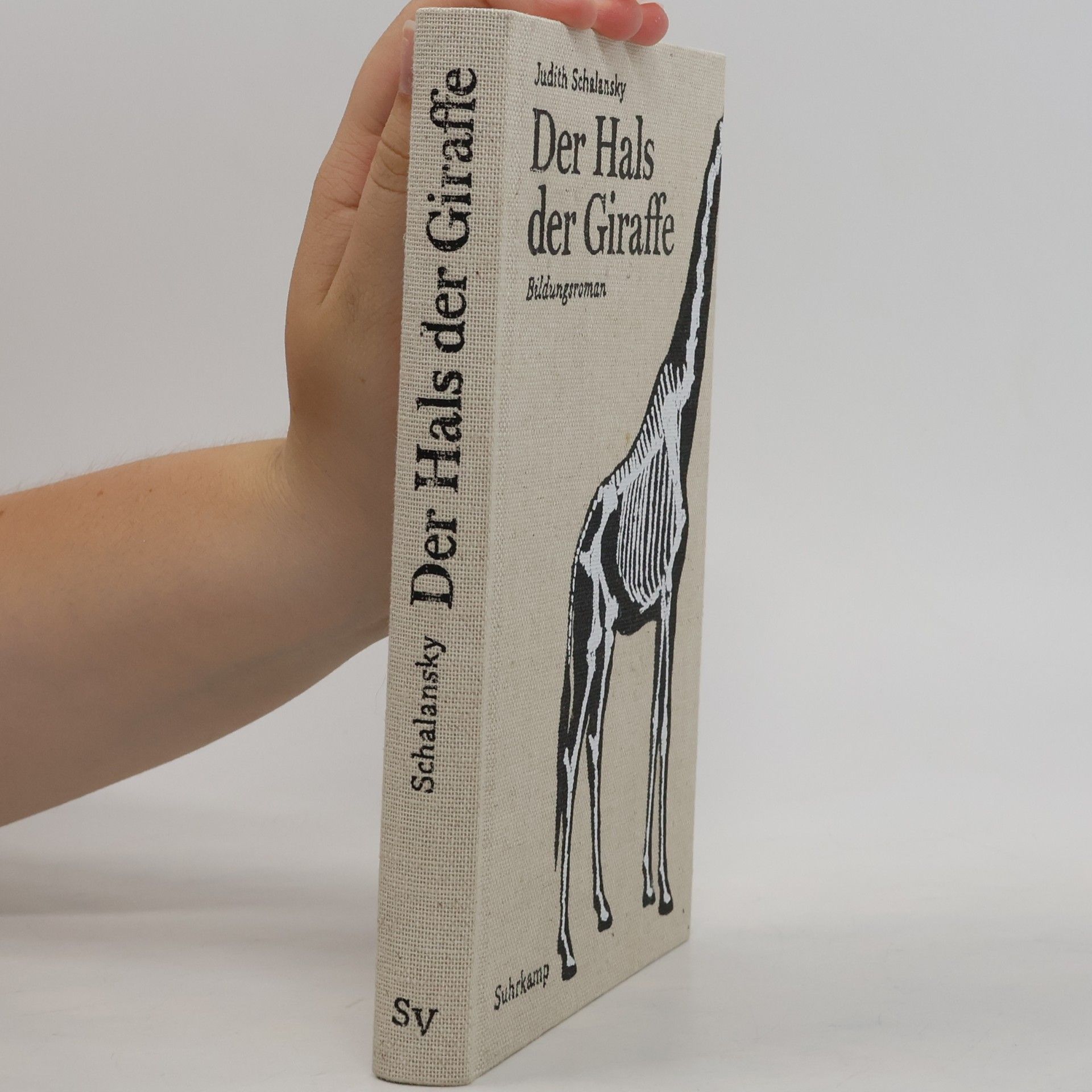 Judith Schalansky Der Hals der Giraffe : Bildungsroman
