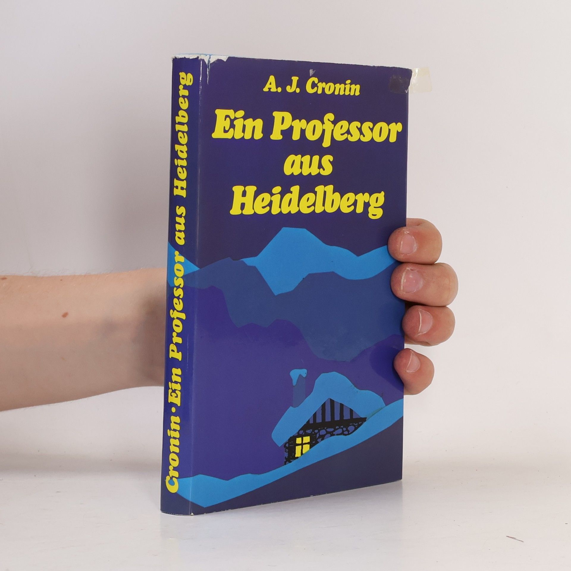 Archibald Joseph Cronin Ein Professor aus Heidelberg