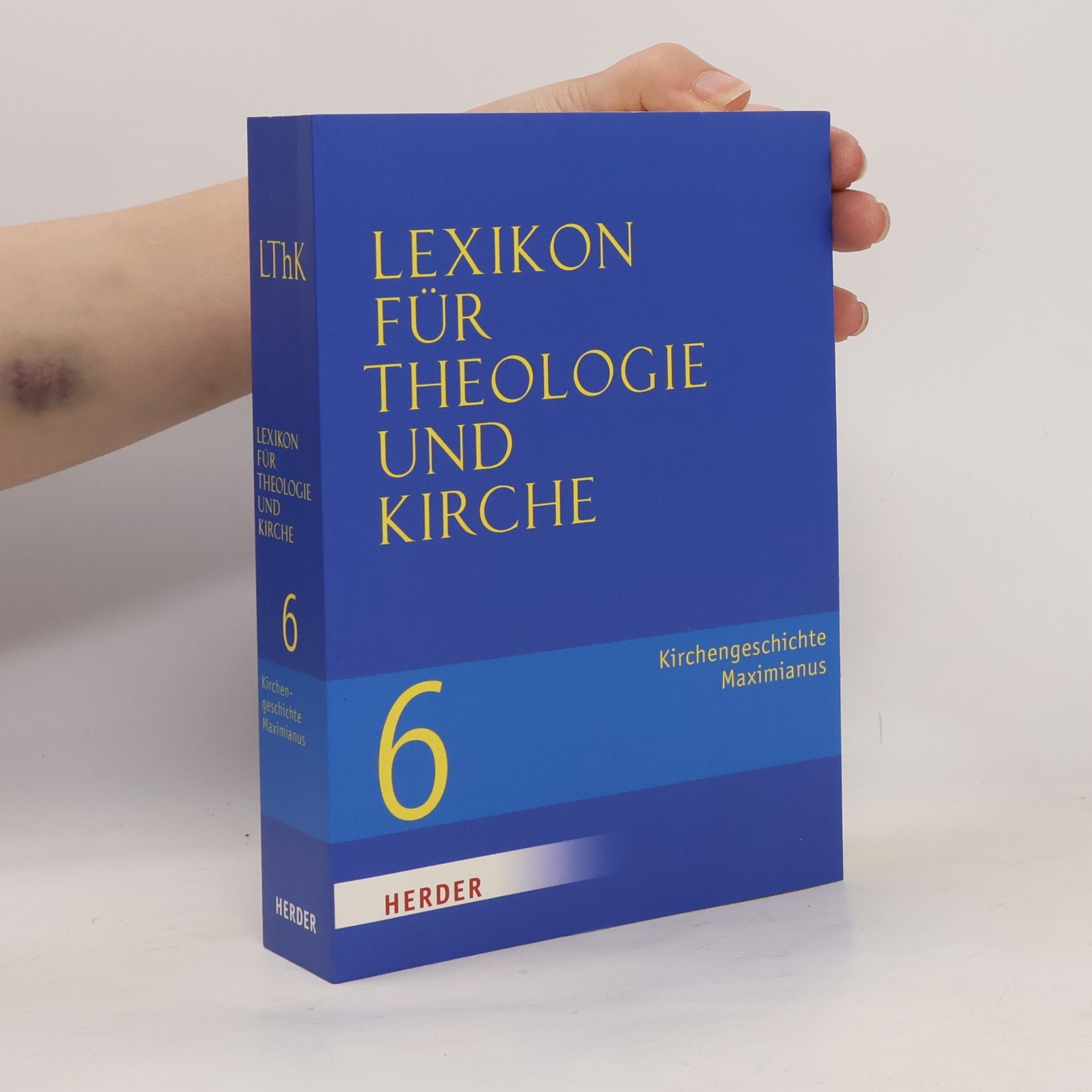 Autorenkollektiv Lexikon für Theologie und Kirche 6. Kirchengeschichte Maximianus