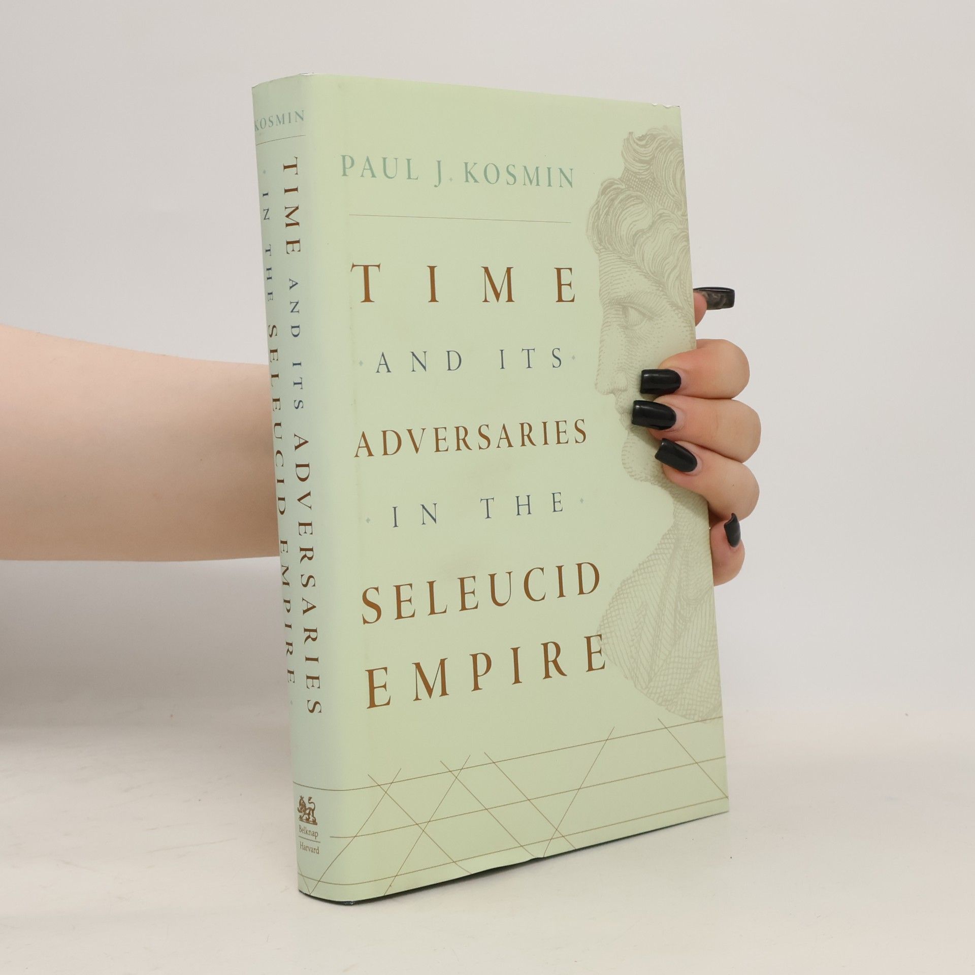 Paul J. Kosmin Time and Its Adversaries in the Seleucid Empire